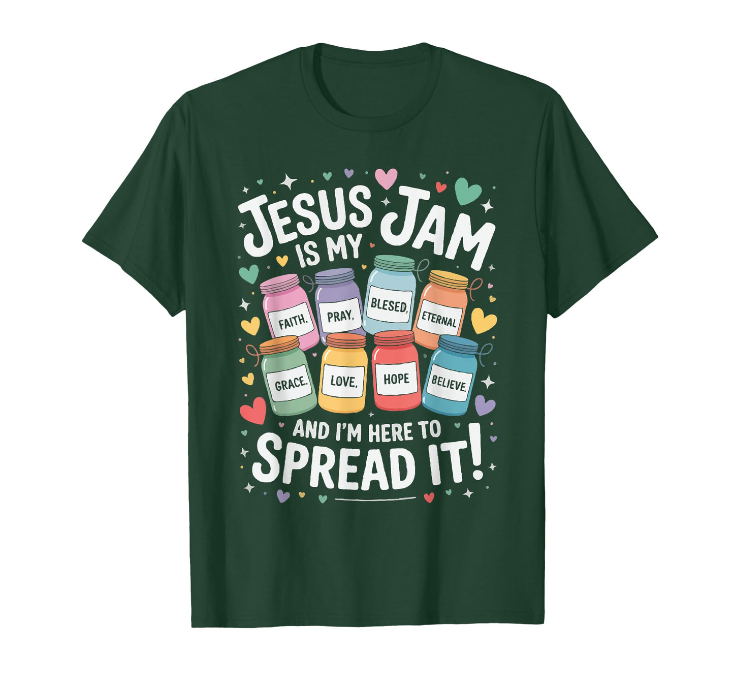 Jesus is My Jam and I'm Here to Spread It Mom Men Women T-Shirt