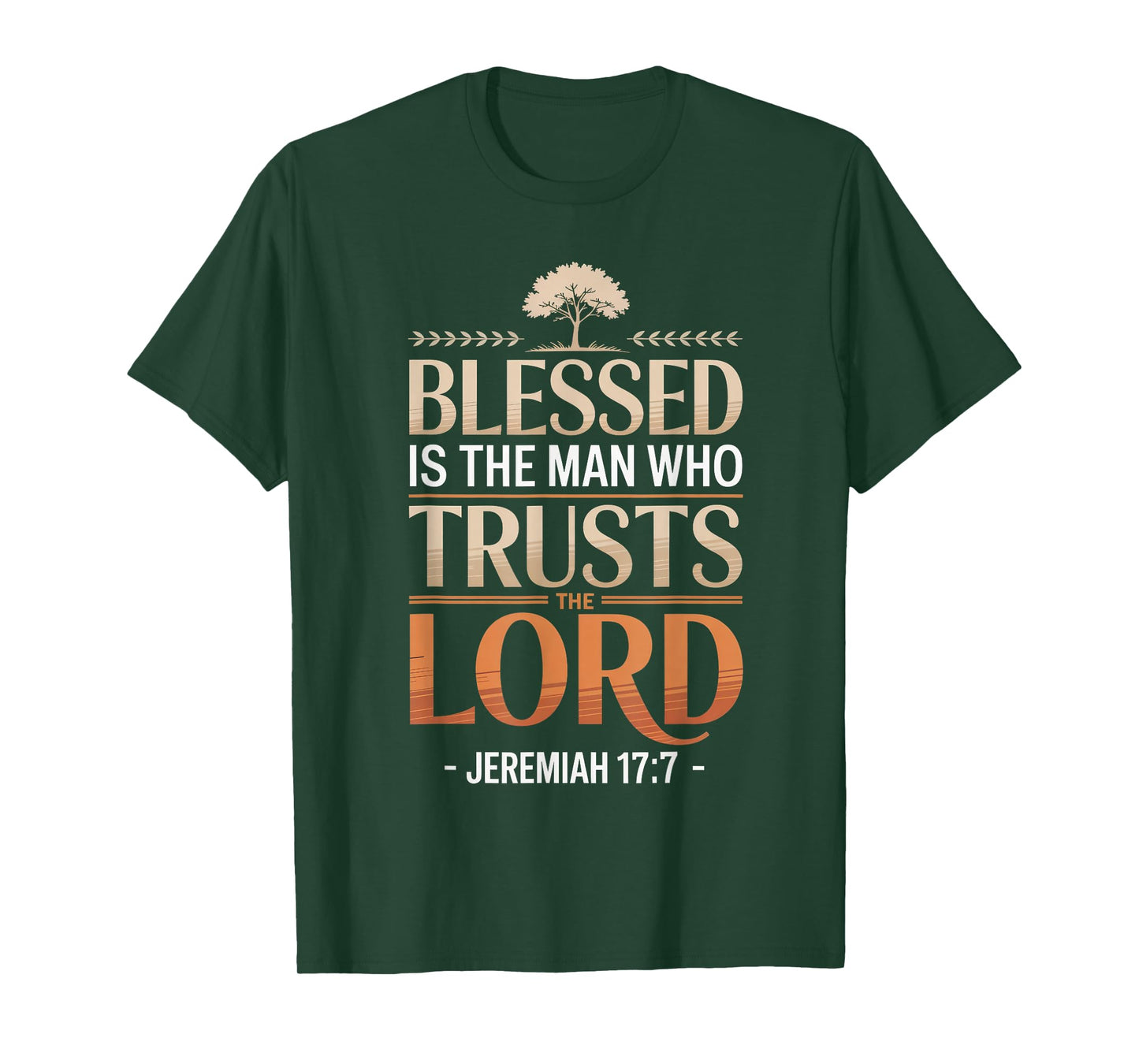 Blessed is The Man Who Trusts Lord Bible Verse Jesus T-Shirt
