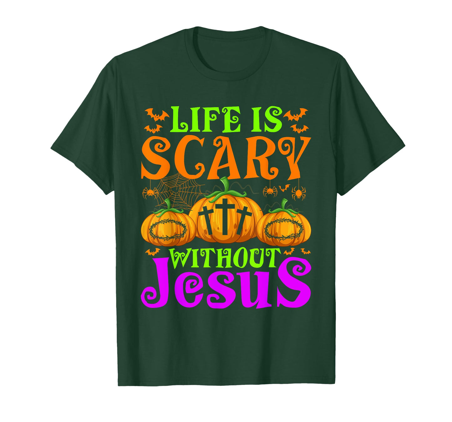 Life Is Scary Without Jesus Christian Halloween Jesus T-Shirt