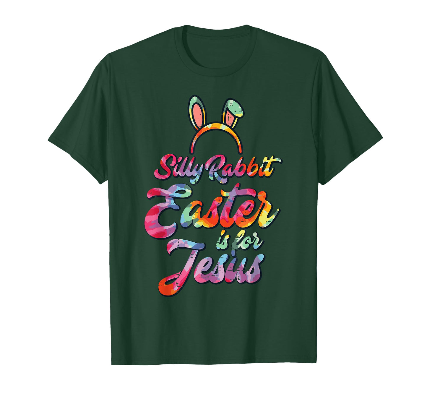 Silly Rabbit Easter Is For Jesus Christian Women Men Kids T-Shirt