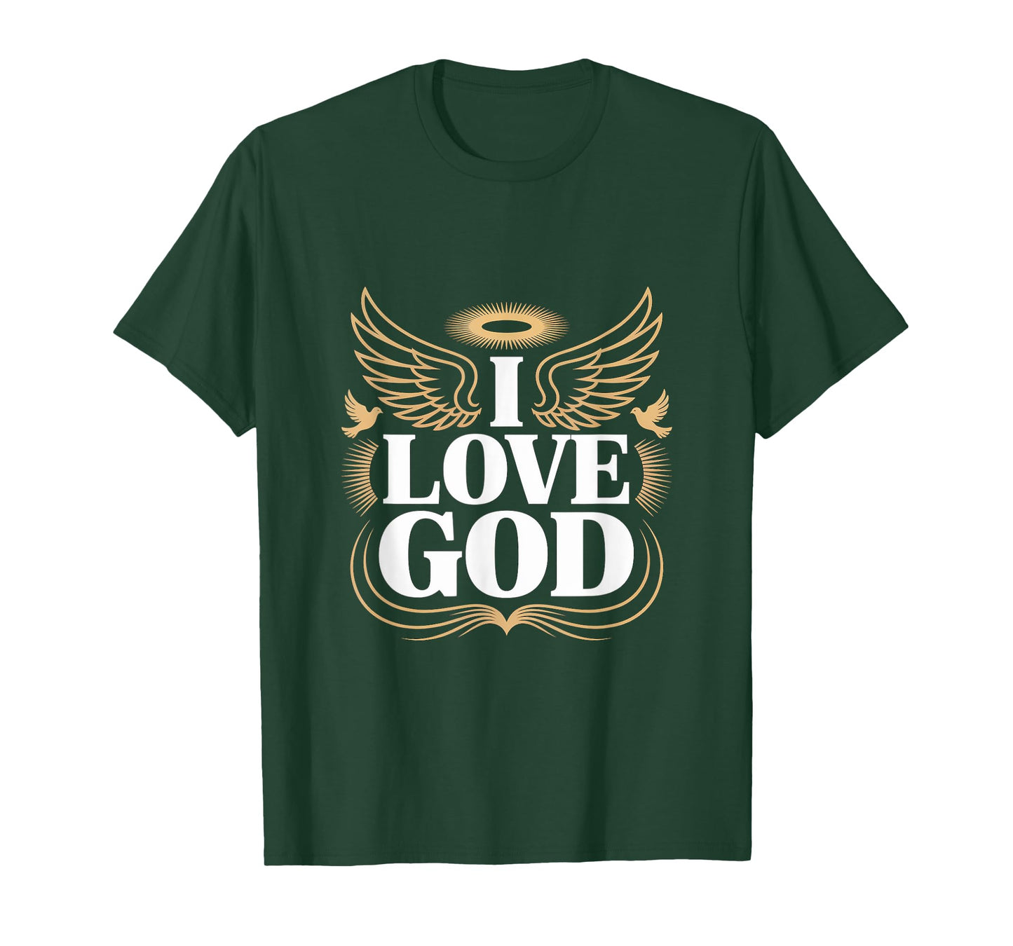 I Love God Angel Wings Halo Spiritual Statement T-Shirt