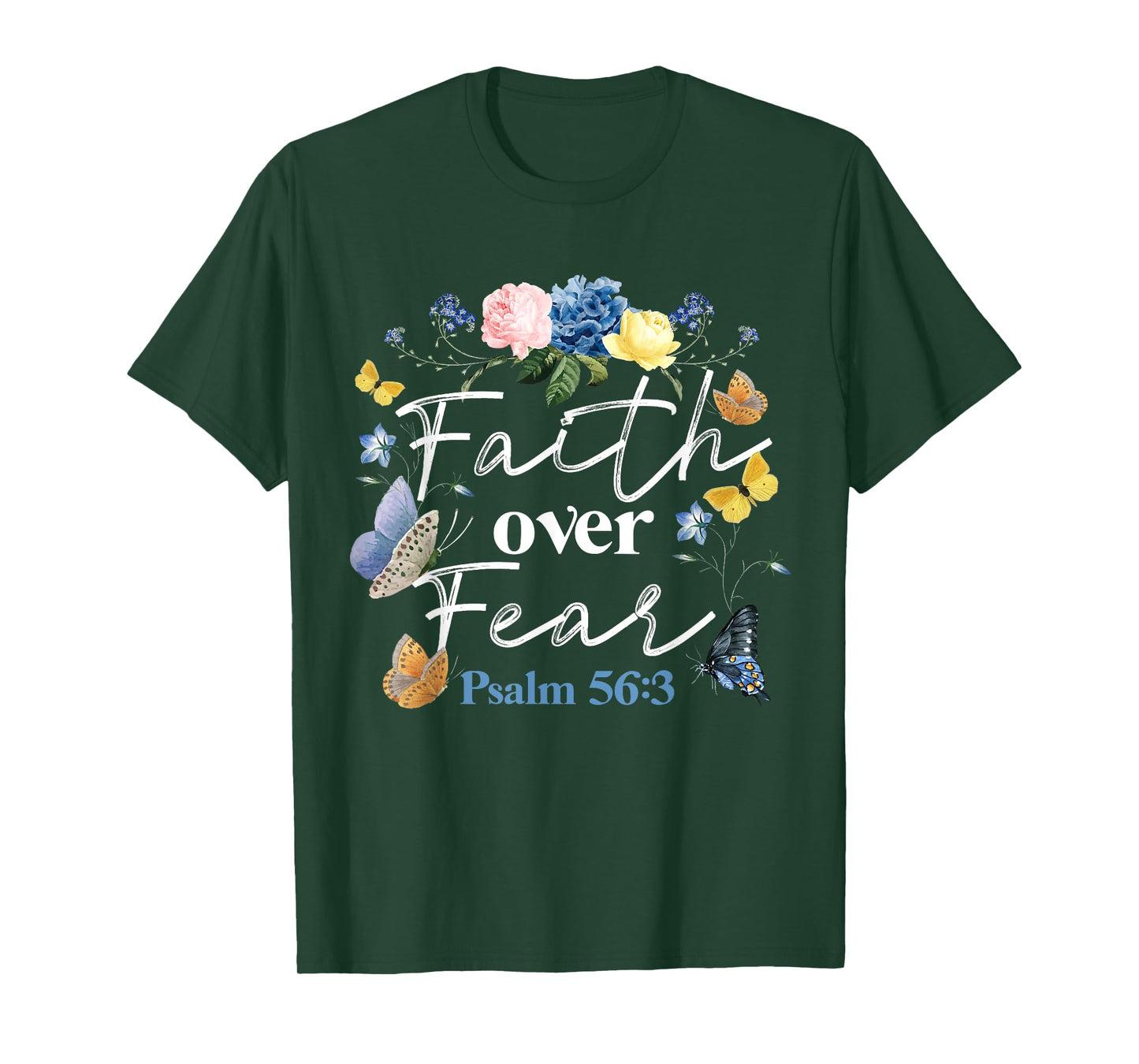 Christian Bible Verse Faith Over Fear Flower Butterfly T-Shirt