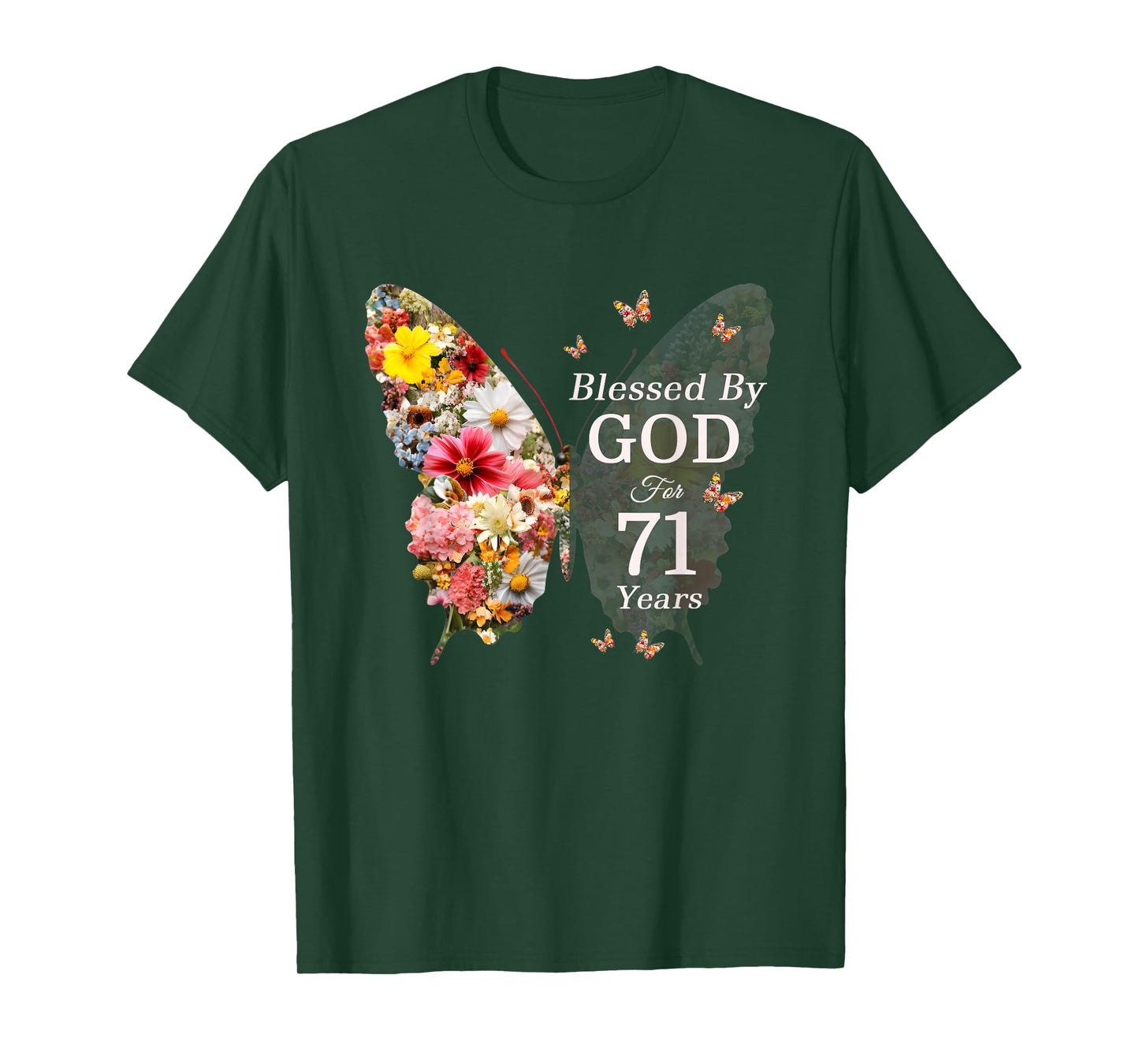 Blessed By God For 71 Years Butterfly Flower 71st Birthday T-Shirt