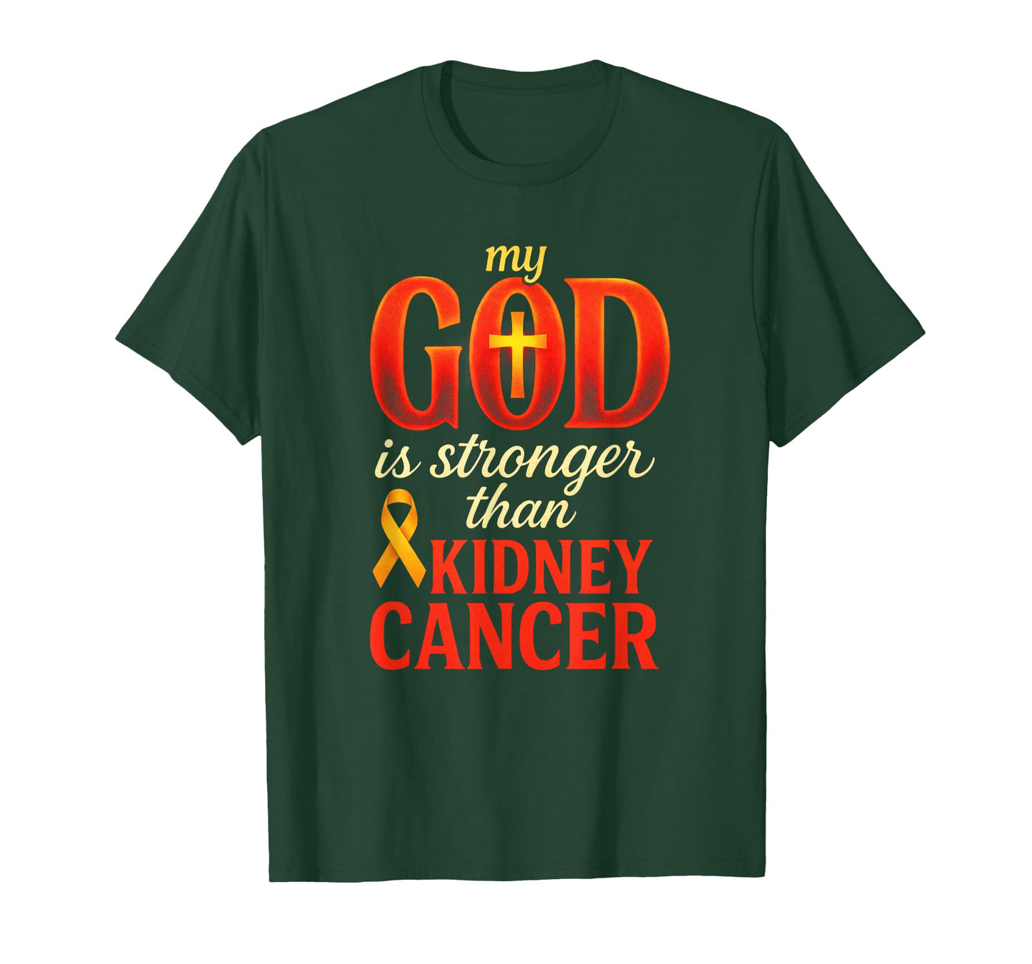 My God is Stronger Than Kidney Cancer - Awareness Ribbon T-Shirt