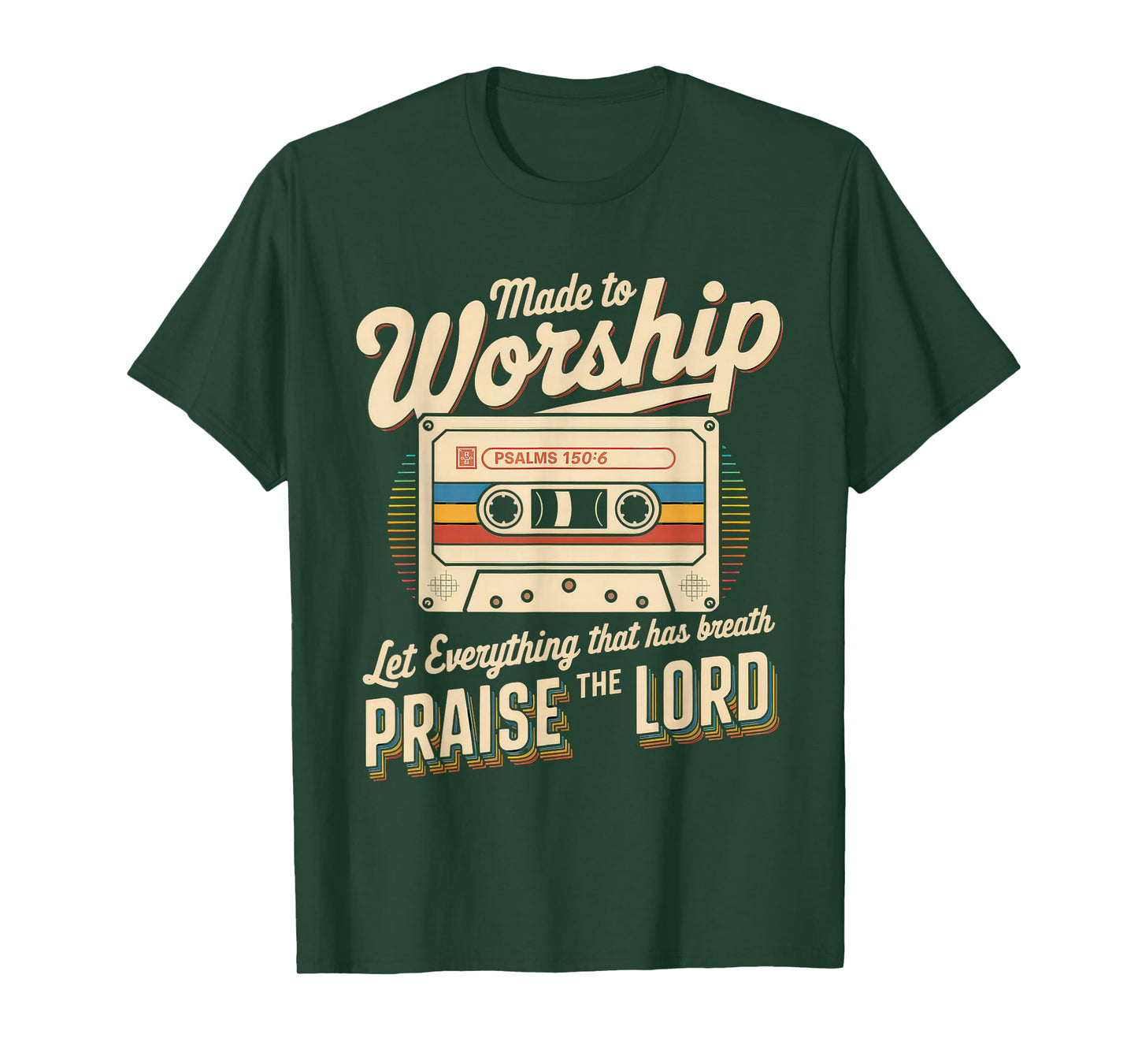 Worship Tshirt Christian Music Retro Cassette Psalms 150:6 T-Shirt