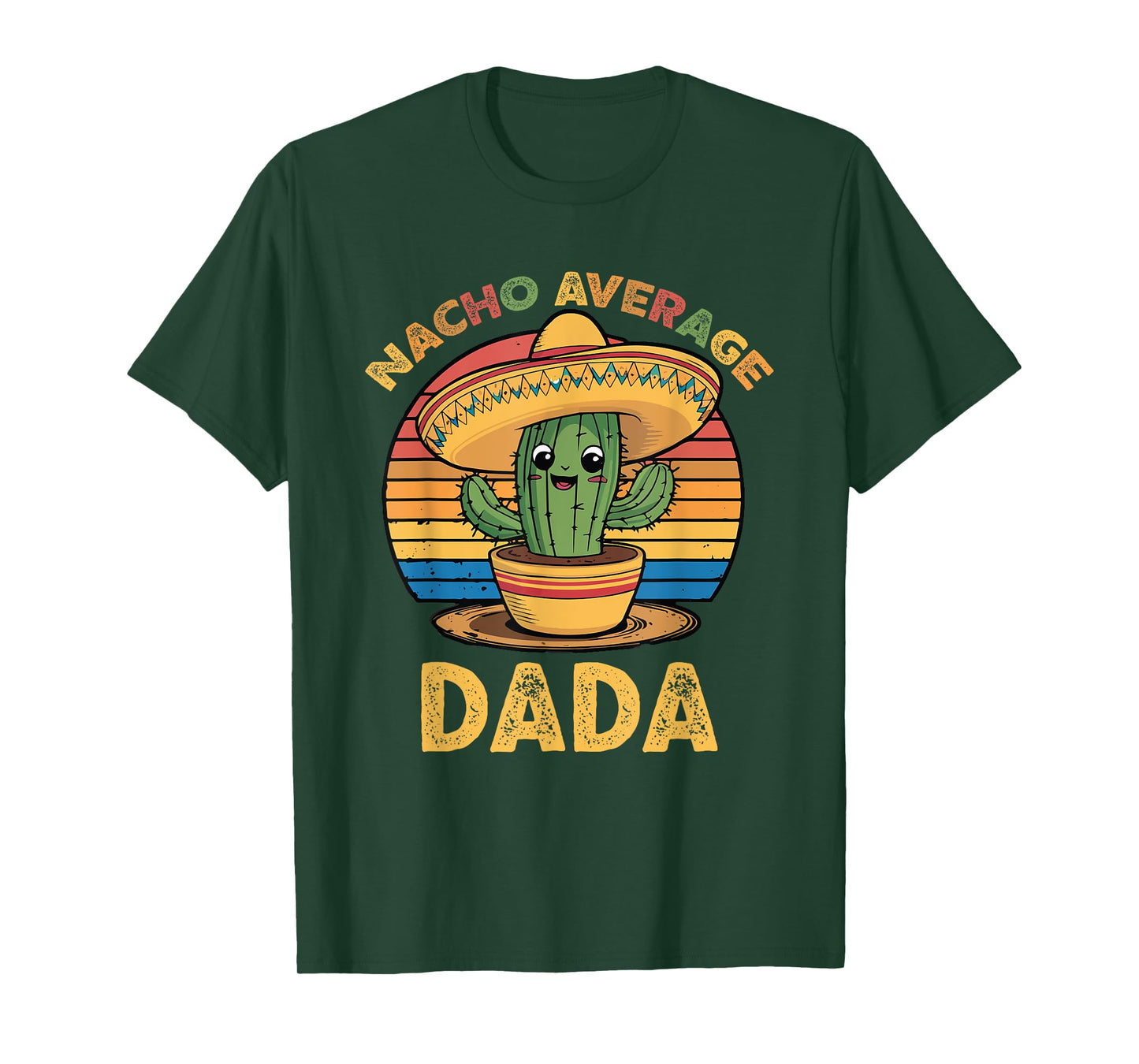 Nacho Average Dada Grandpa Mexican Cinco De Mayo Funny T-Shirt