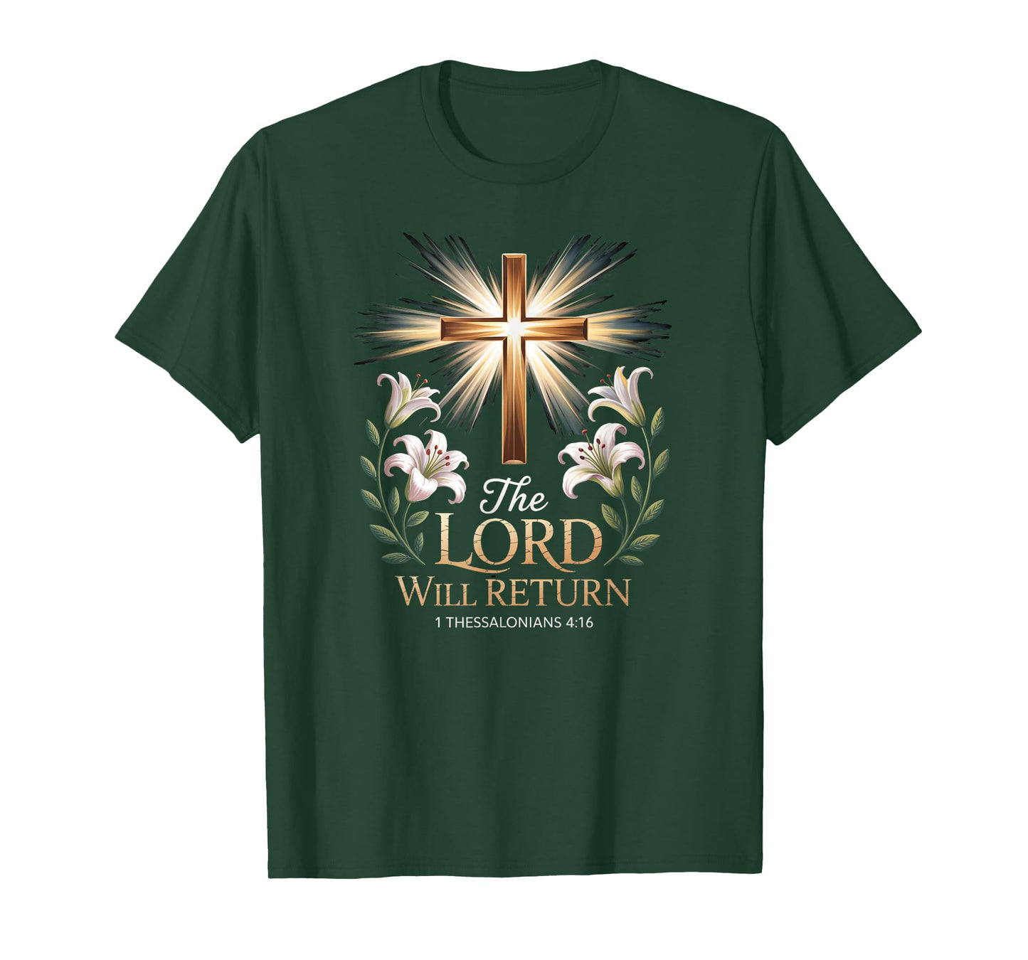 The Lord Will Return Cross 1 Thessalonians 4:16 T-Shirt