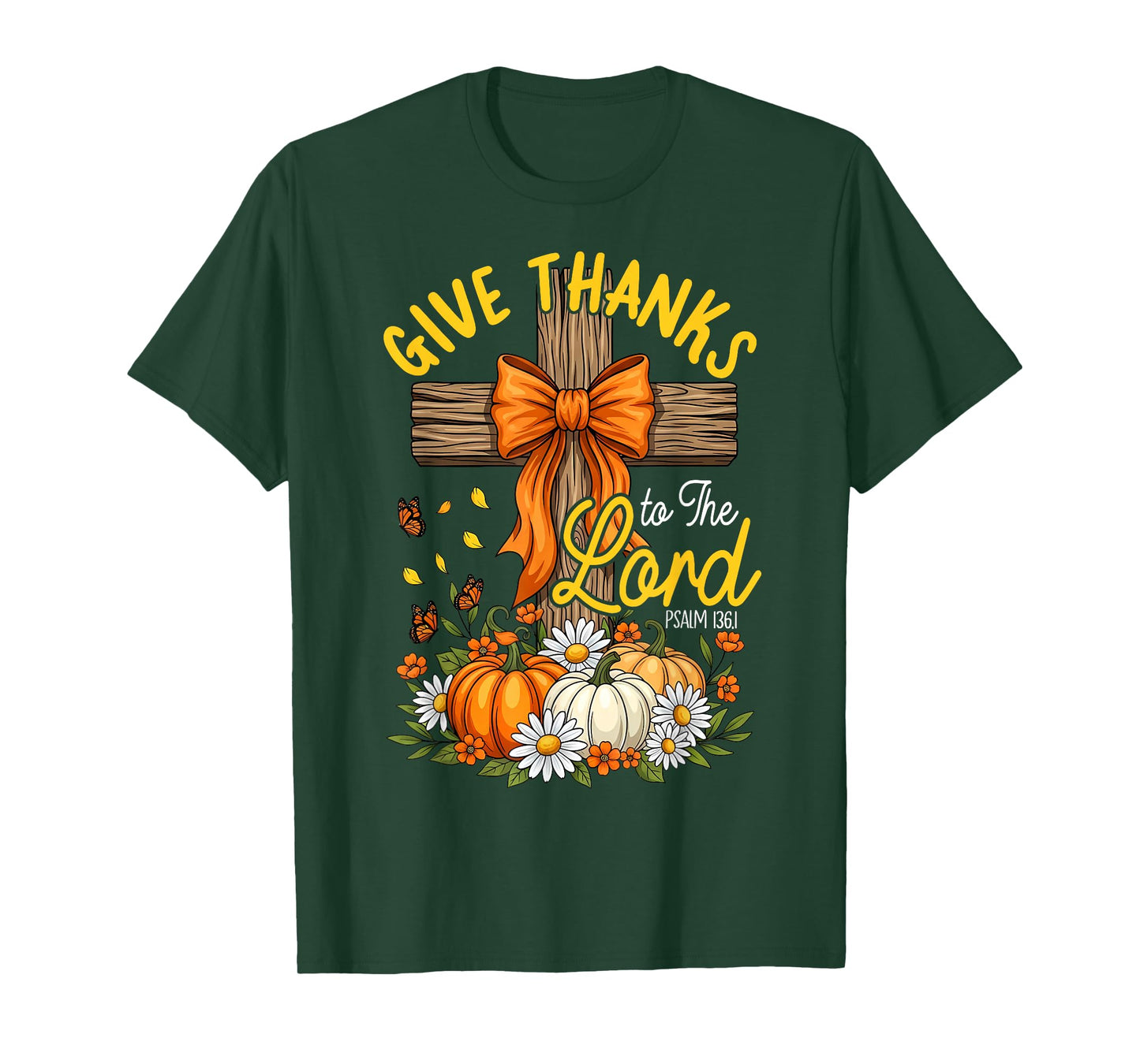 Give Thanks to The Lord Pumpkin Bow Thanksgiving Christian T-Shirt