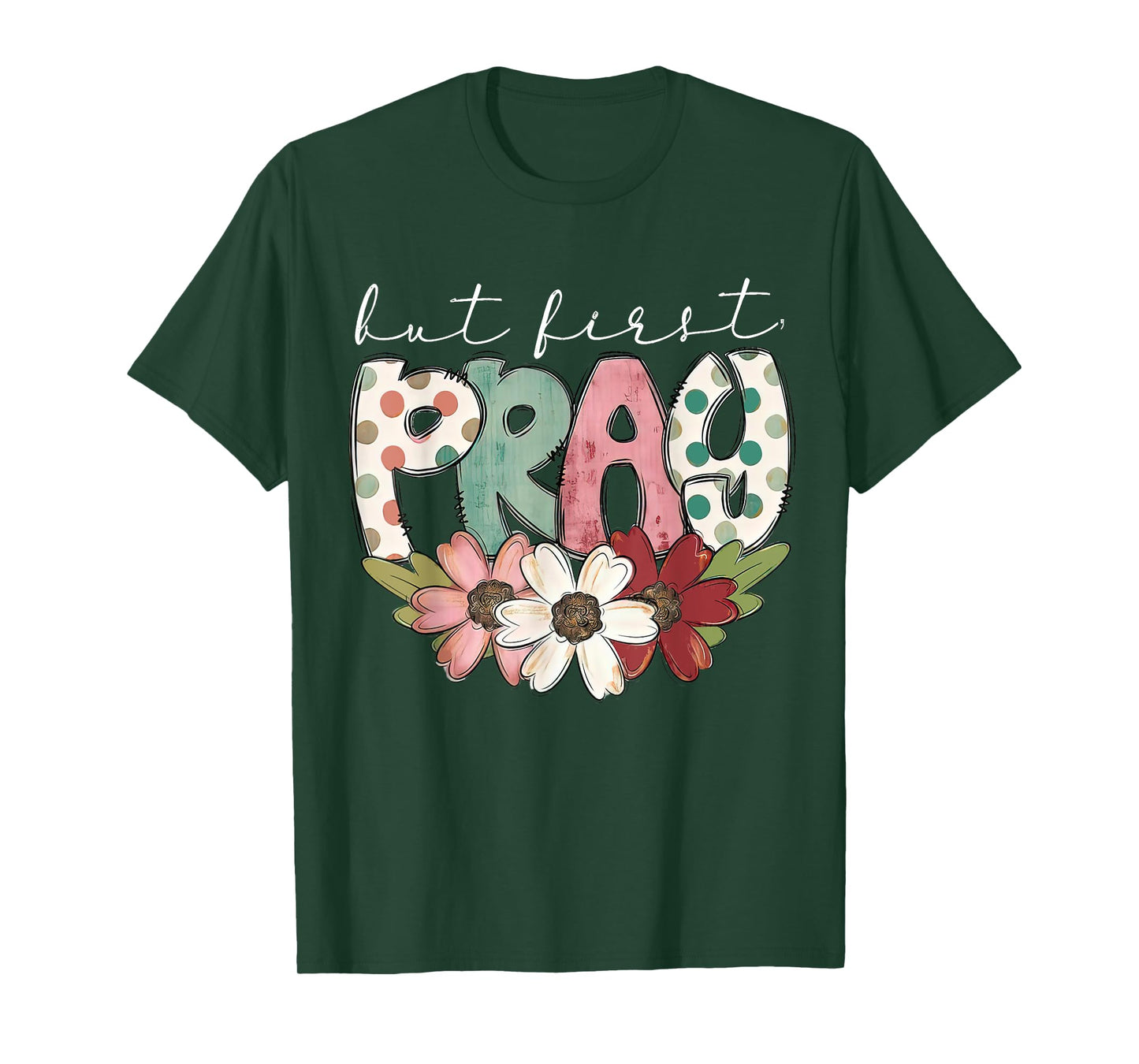 Retro But First Pray Christian Bible Flower Easter Outfit T-Shirt