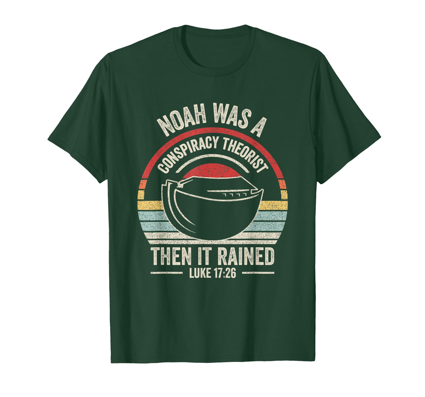 Outta Sight! Vintage Retro Noah Was A Conspiracy Theorist Then It Rained Unisex Adult T-Shirt, Black, Small