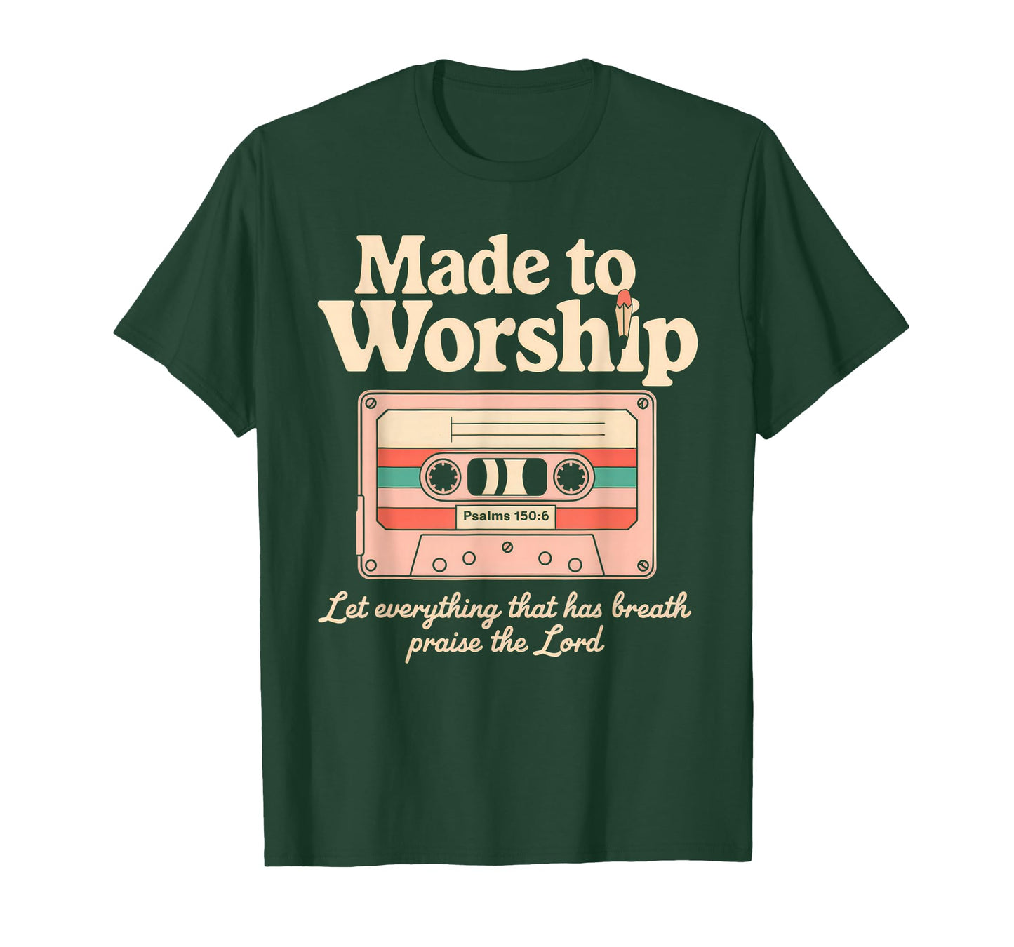 Worship Tshirt Christian Music Retro Cassette Psalms 150:6 T-Shirt