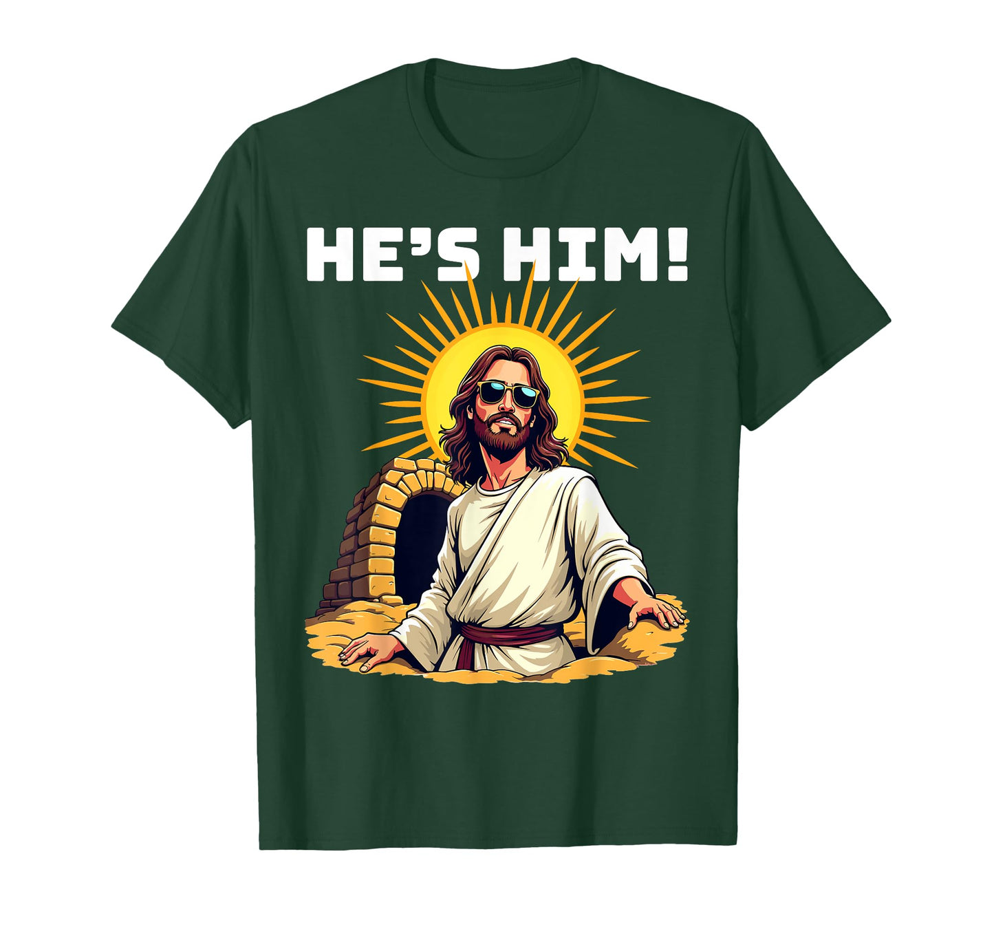 He's Him - Funny Jesus Christian Easter Meme T-Shirt