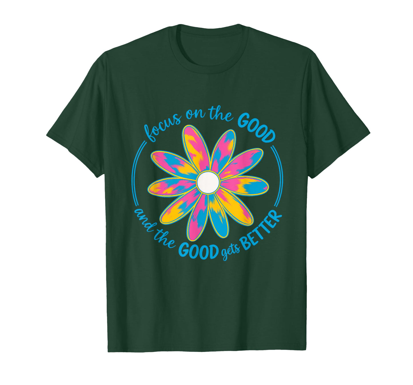 Focus on the Good Retro Hippie motivation Positive Vibes T-Shirt