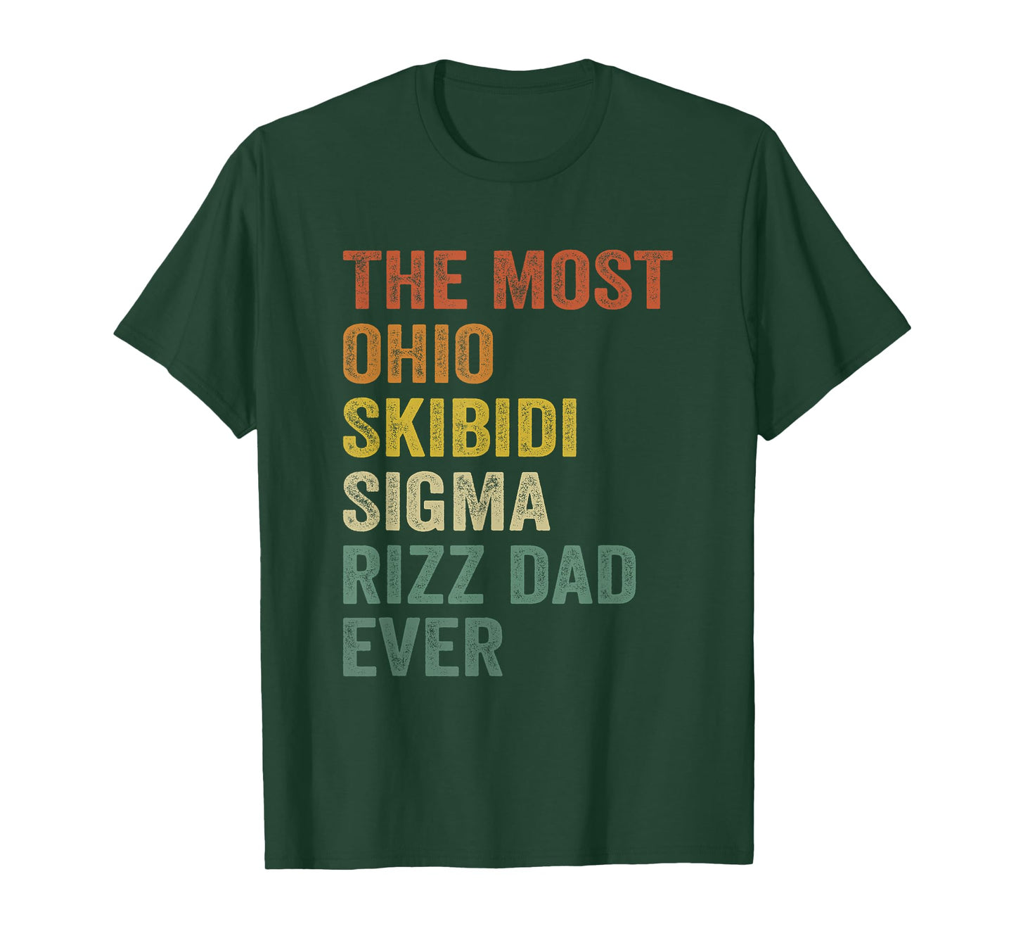 The Most Ohio Skibidi Sigma Rizz Dad Ever Funny Fathers Day T-Shirt