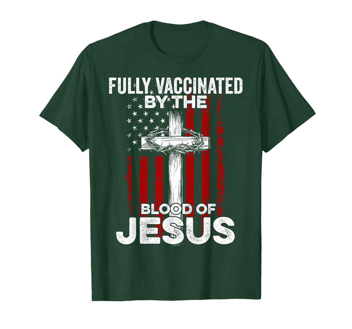 Fully Vaccinated By The Blood Of Jesus Christian USA Flag T-Shirt