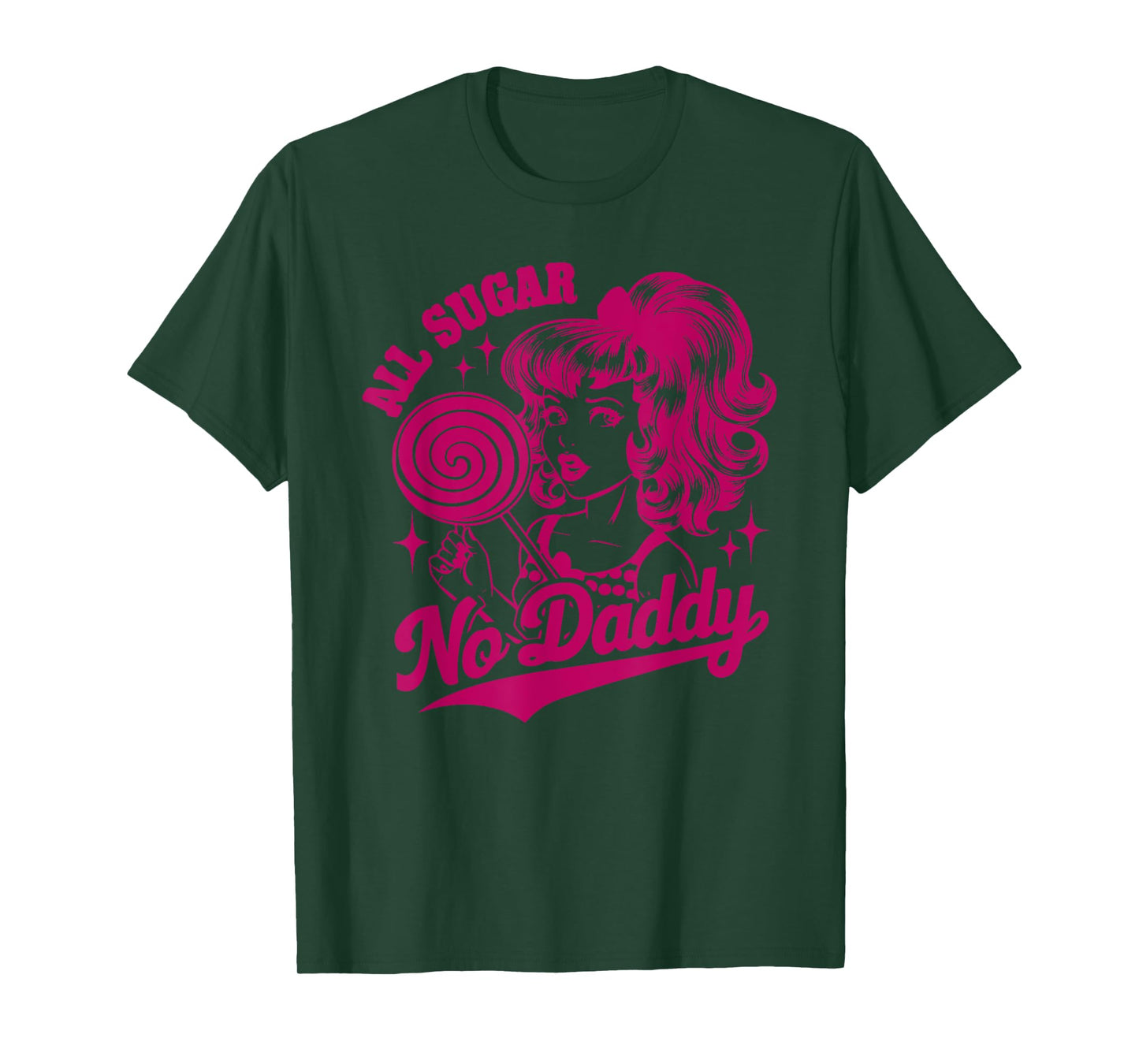 All Sugar No Daddy Retro Girl Lollipop Quote Sassy T-Shirt