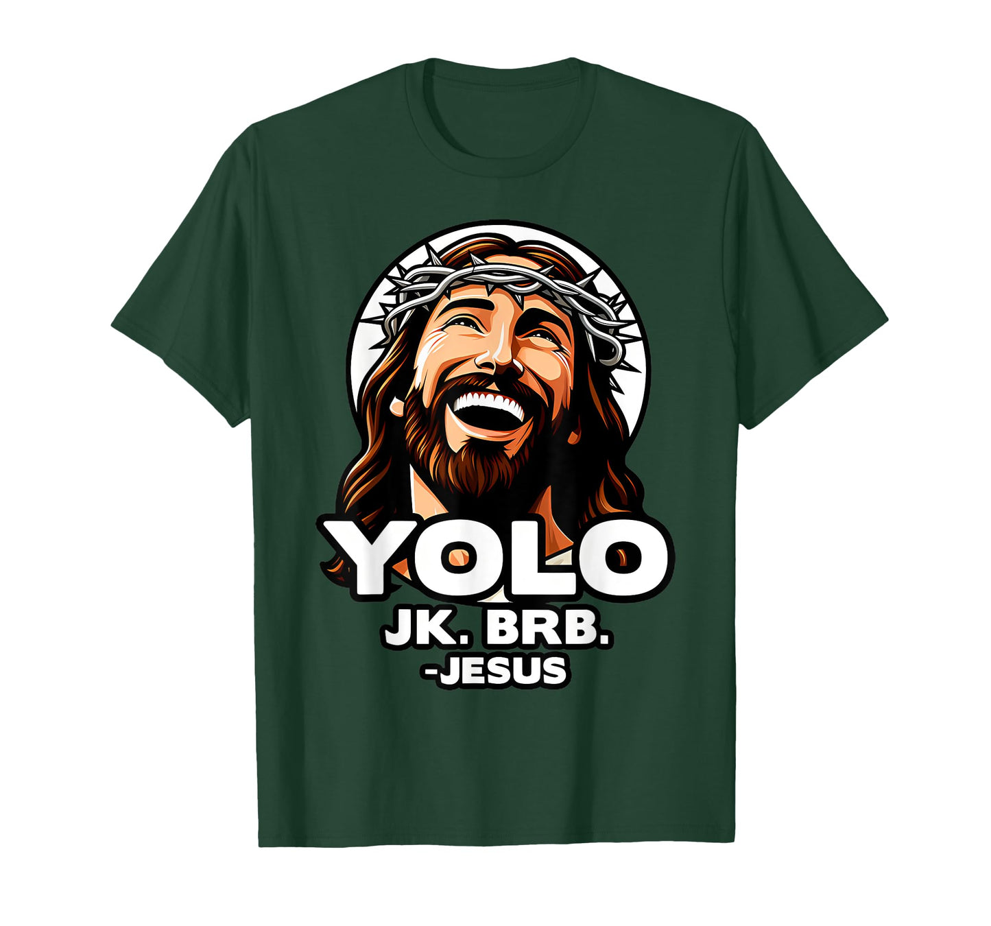 Yolo Jk Brb Jesus Funny Easter Day Ressurection Christians T-Shirt