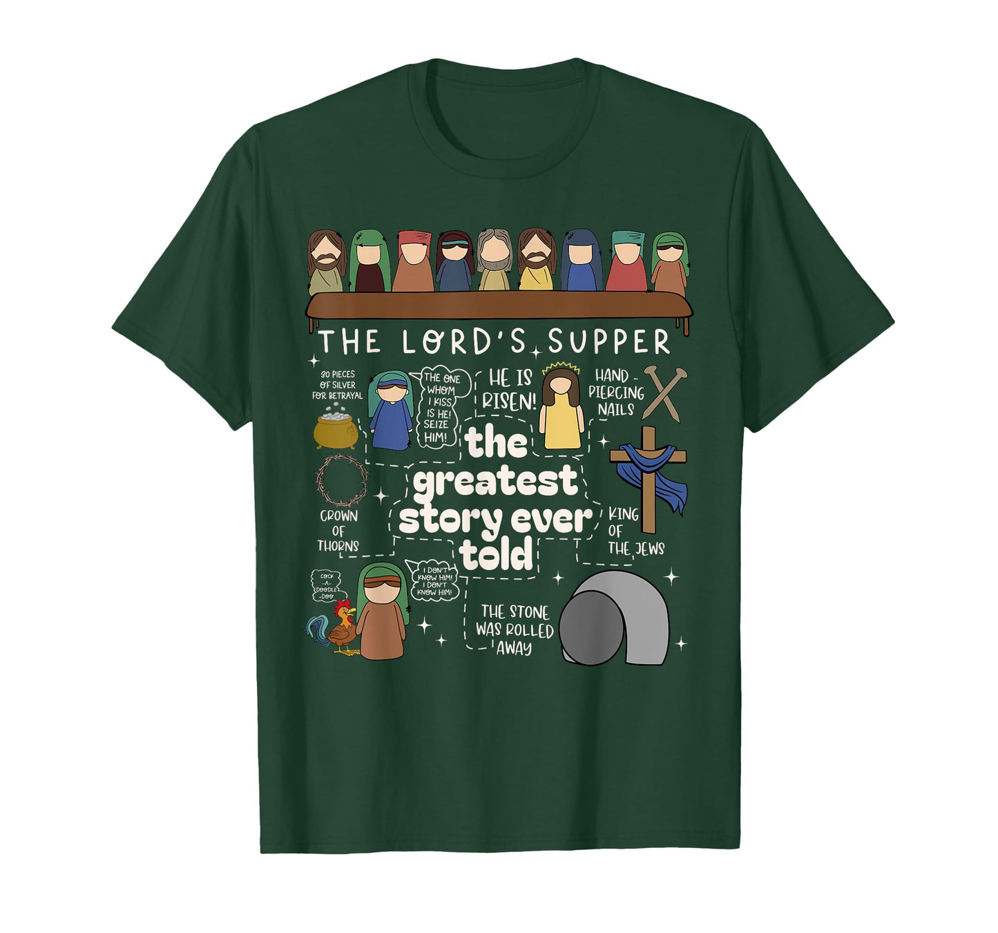 The Greatest Story Ever Told The Lord’s Supper Easter Day T-Shirt