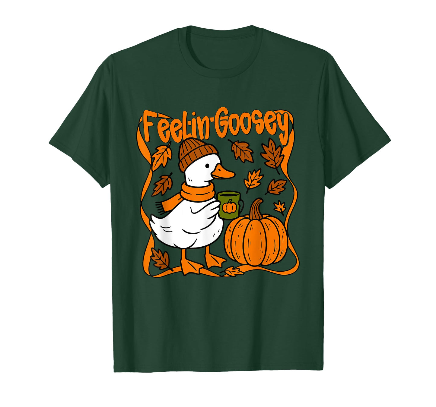 Feelin' Goosey Funny Cozy Goose Autumn Falling Design T-Shirt