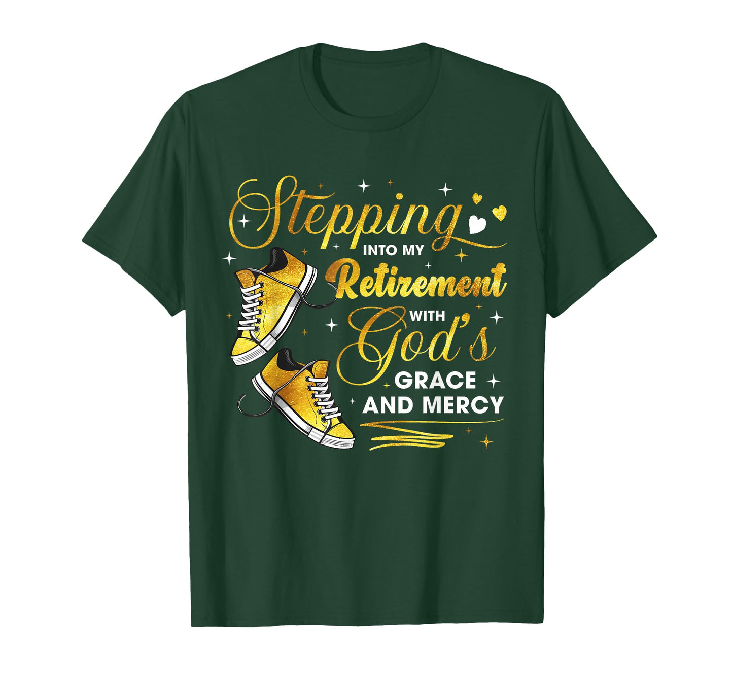 Stepping Into My Retirement with God's Grace and Mercy T-Shirt
