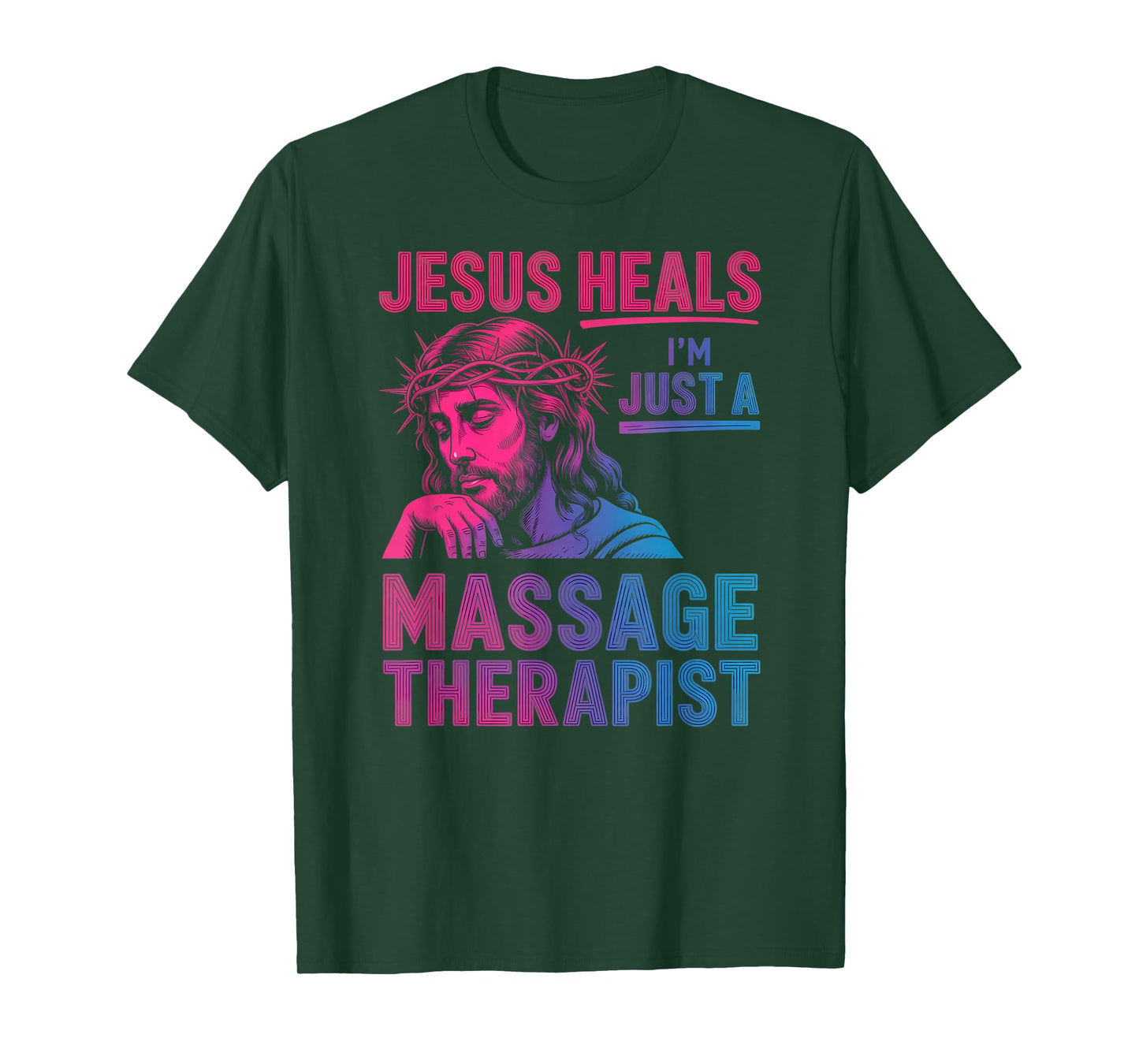 Jesus Heals I Am Just A Massage Therapist Lending My Hand T-Shirt