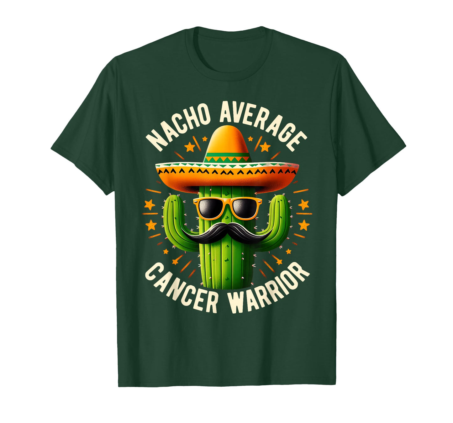 Nacho Average Cancer Warrior Cool Fighting Cancer Survivor T-Shirt