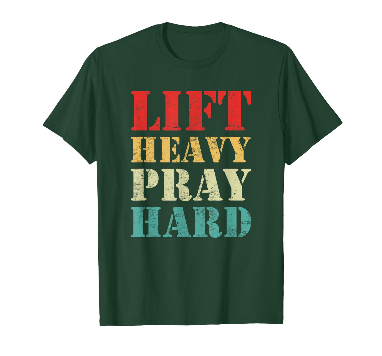 Lift Heavy Pray Hard Gym Christian Quote T-Shirt