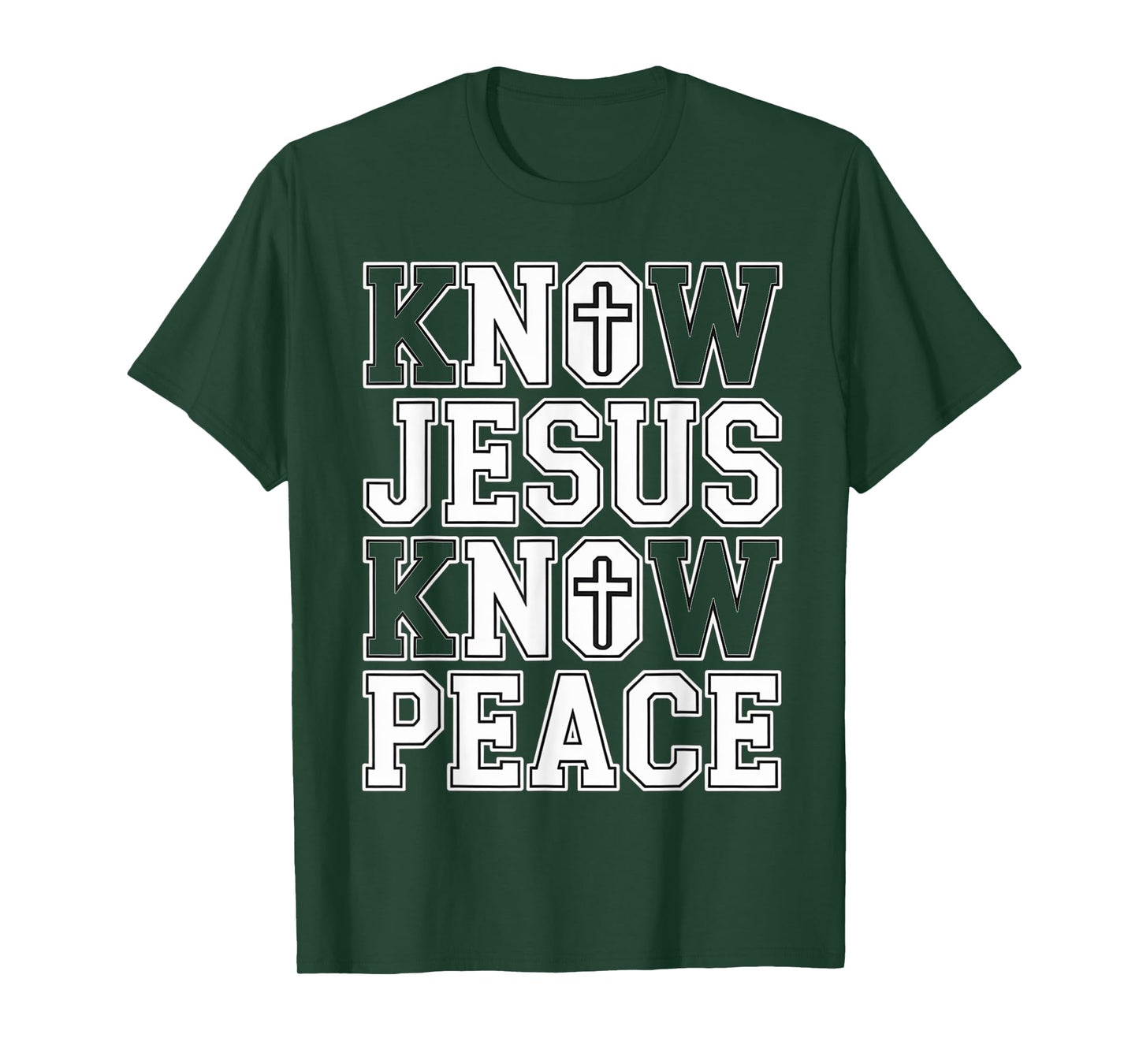 Know Jesus Know Peace Christian Faith Inspirational Quote T-Shirt