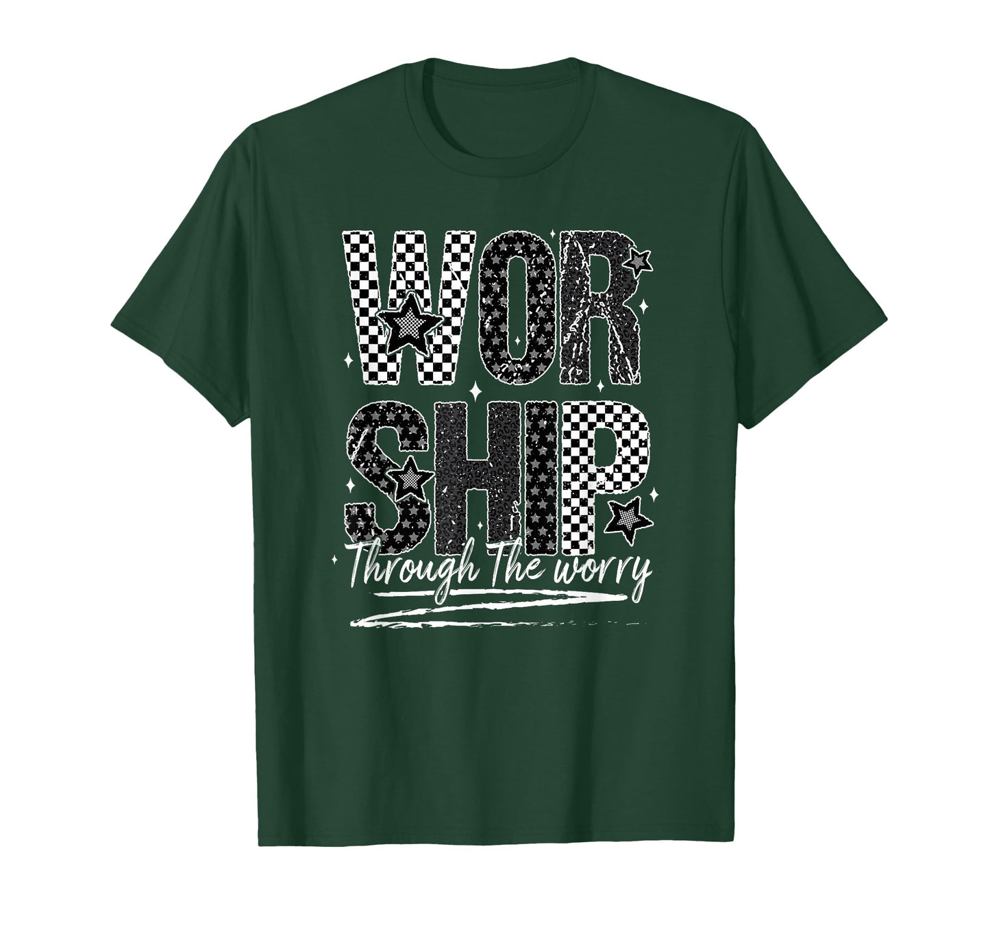 Worship Through The Worry, Jesus, Bible Verse, Christian T-Shirt