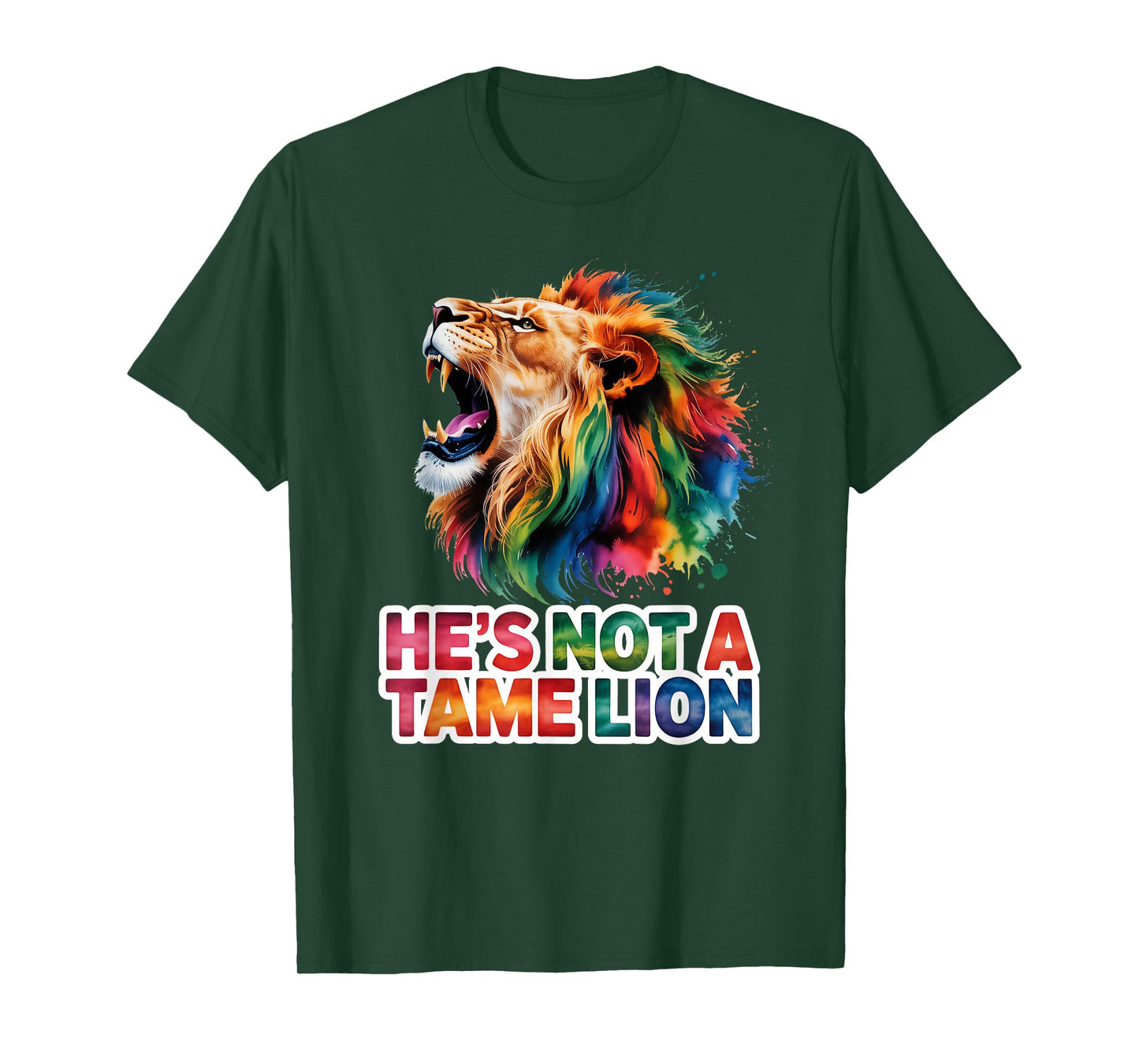 He's Not A Tame Lion T-Shirt