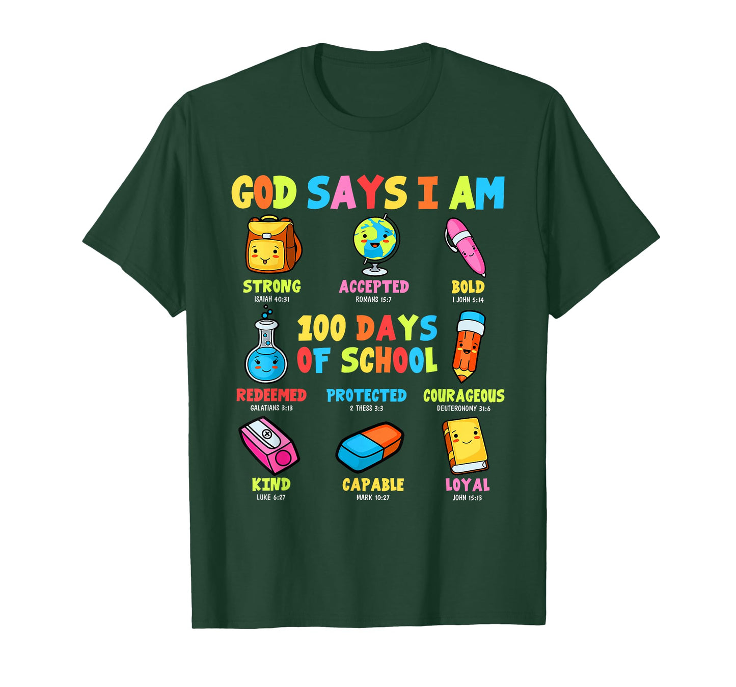 God Says I Am 100 Days Of School Christ Bible Saying Graphic T-Shirt