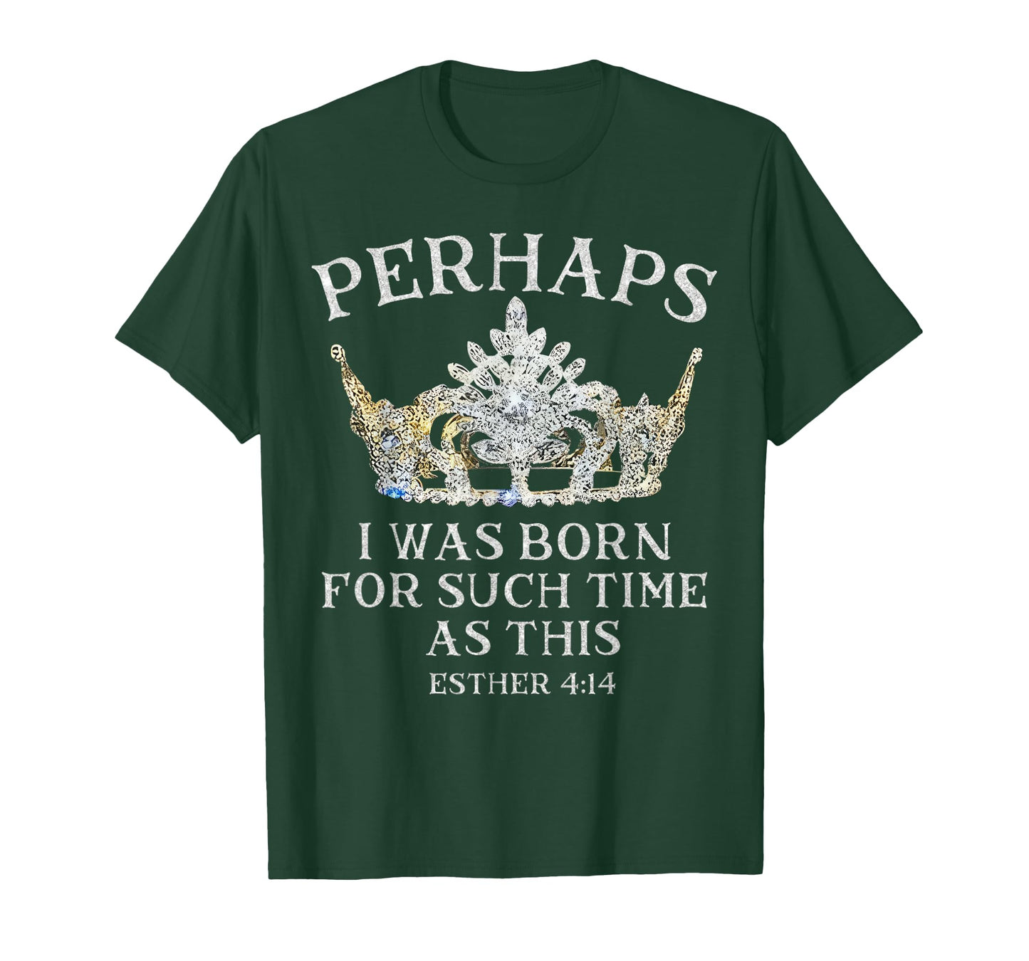 Born For Such A Time As This Esther 414 Crown T-Shirt