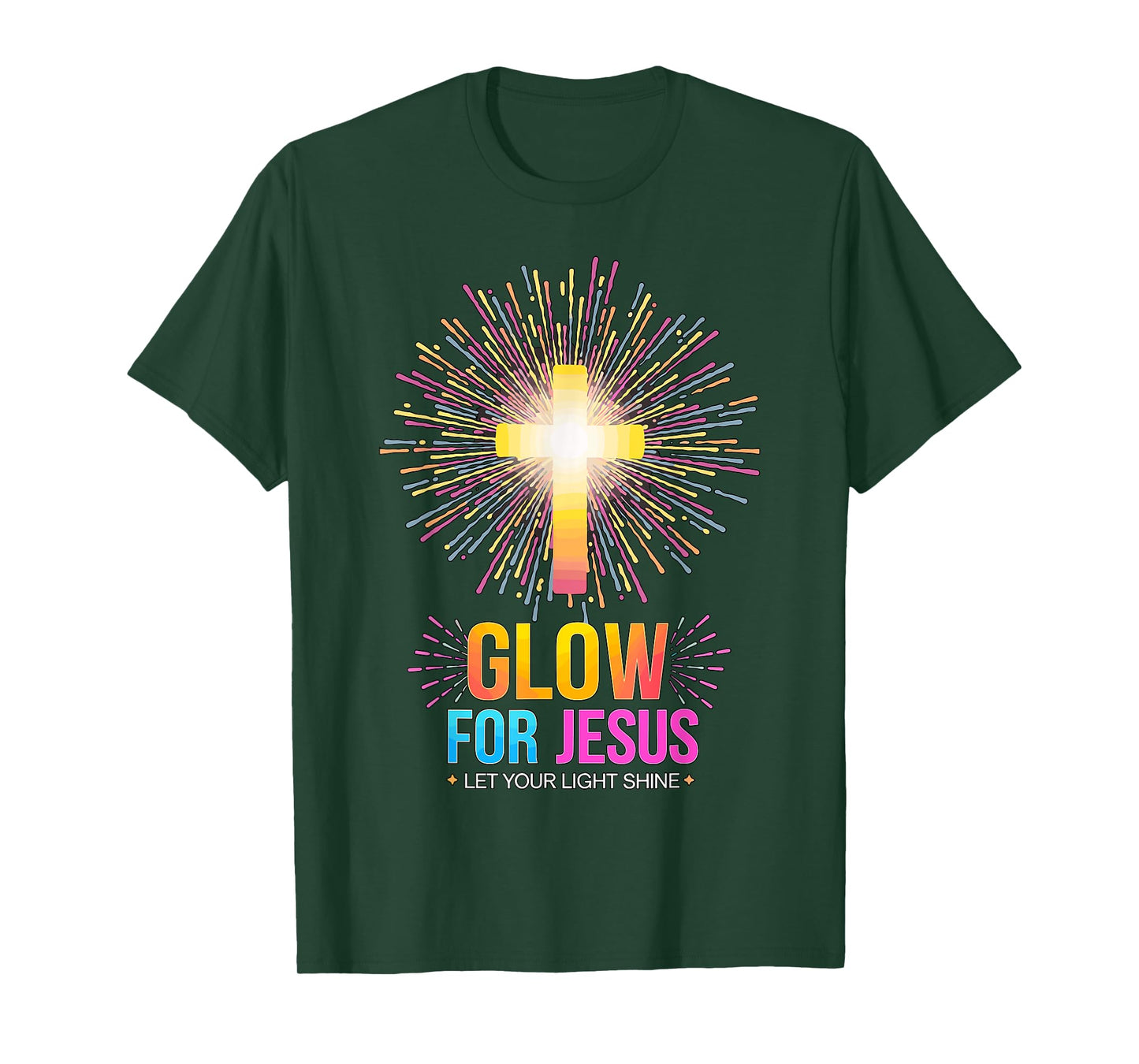 Glow for Jesus Let your Light Shine T-Shirt