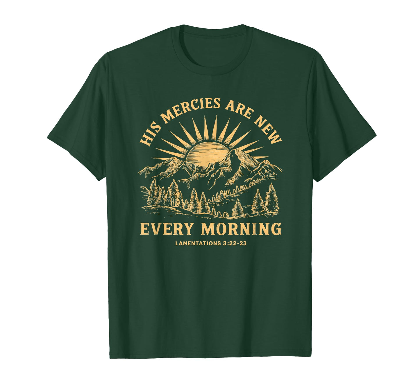 His Mercies Are New Every Morning Christian Mountains Nature T-Shirt