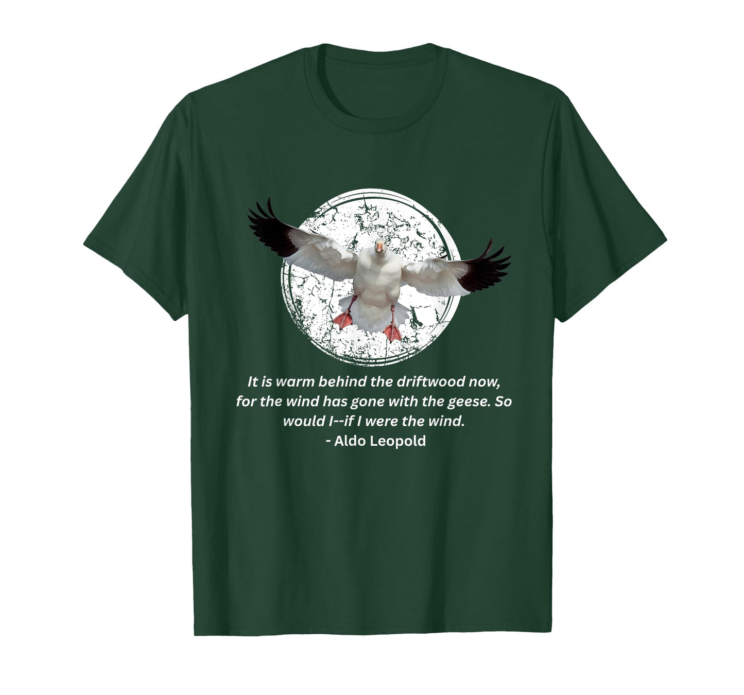Aldo Leopold Shirt Driftwood Geese Quote Sand County Almanac T-Shirt