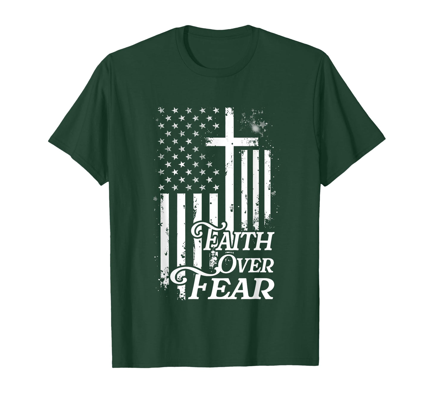 Faith Over Fear Christian American Flag Religious Patriotic T-Shirt