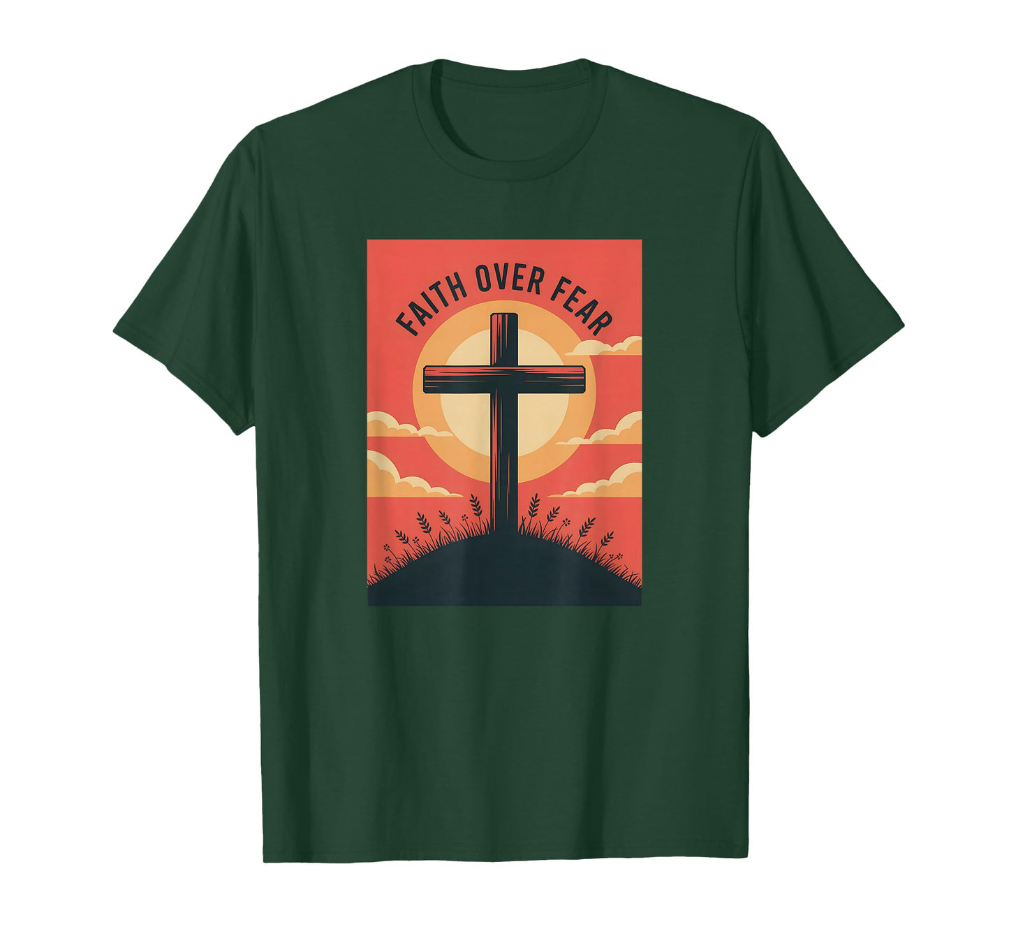 Faith Over Fear, Christian Cross on a Hill T-Shirt