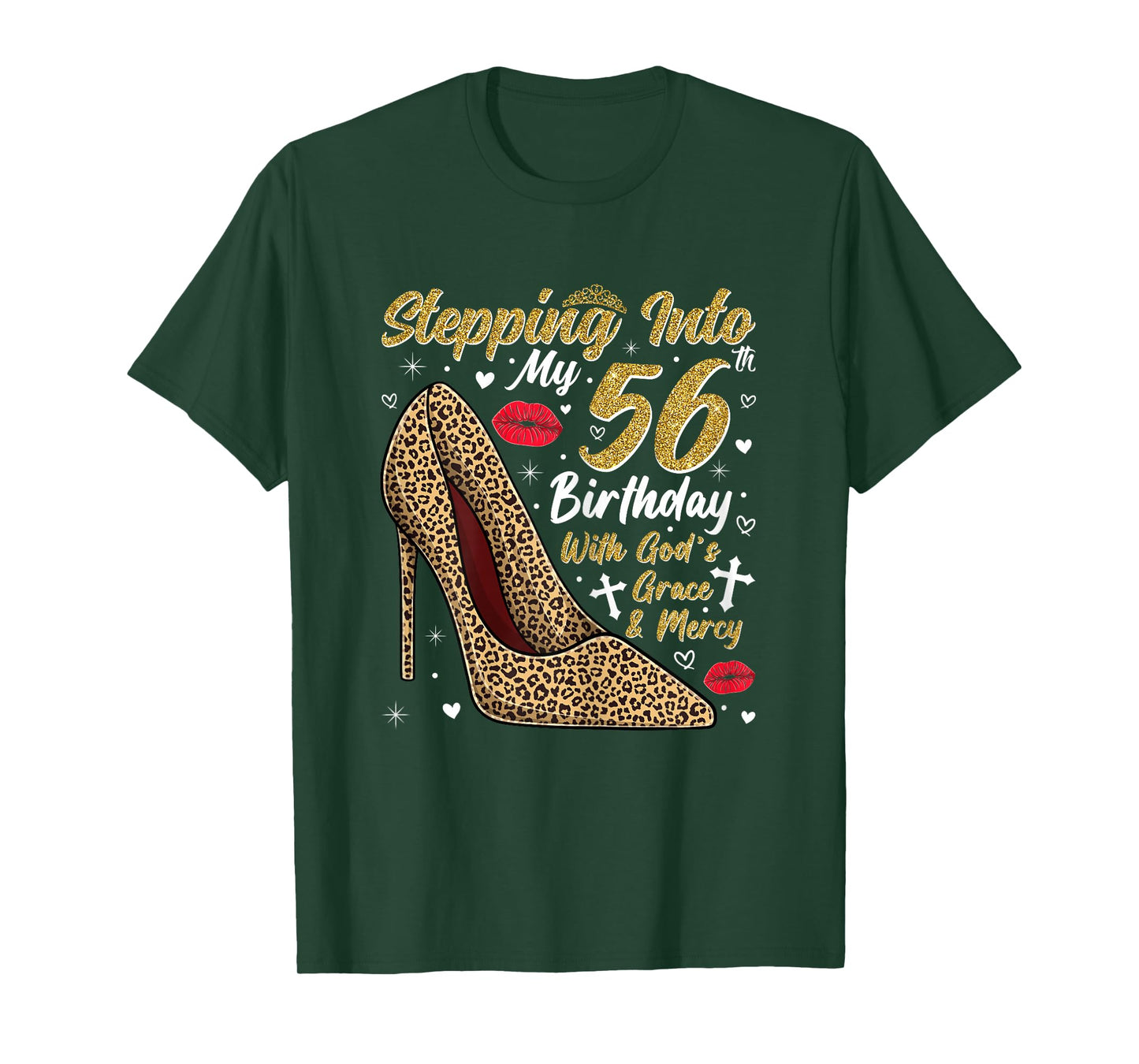 Stepping Into My 56th Birthday with God's Grace and Mercy T-Shirt