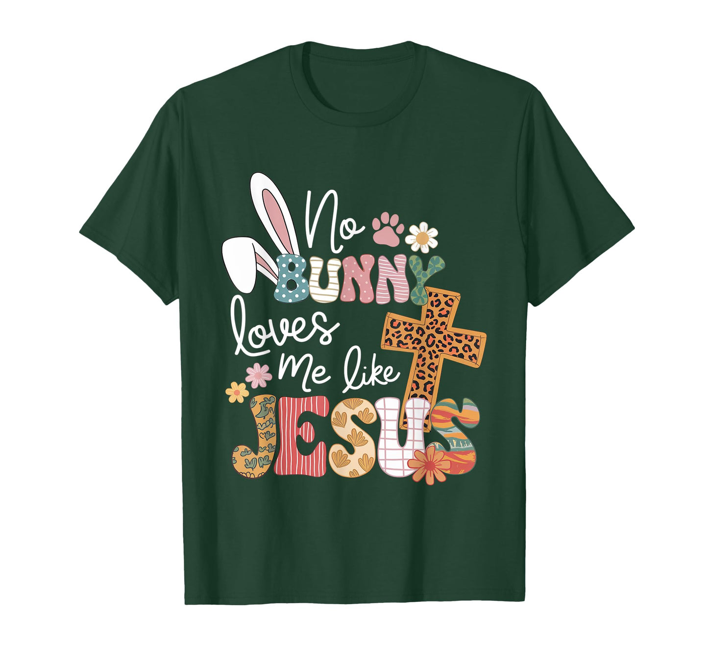 Easter No Bunny Loves Me Like Jesus Christian Kids Women T-Shirt