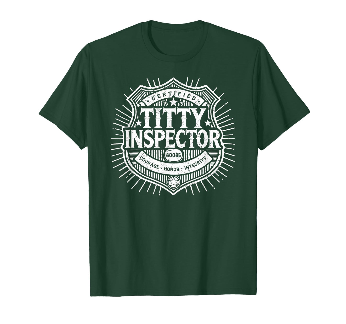 CERTIFIED TITTY INSPECTOR Funny raunchy gag gift adult humor T-Shirt