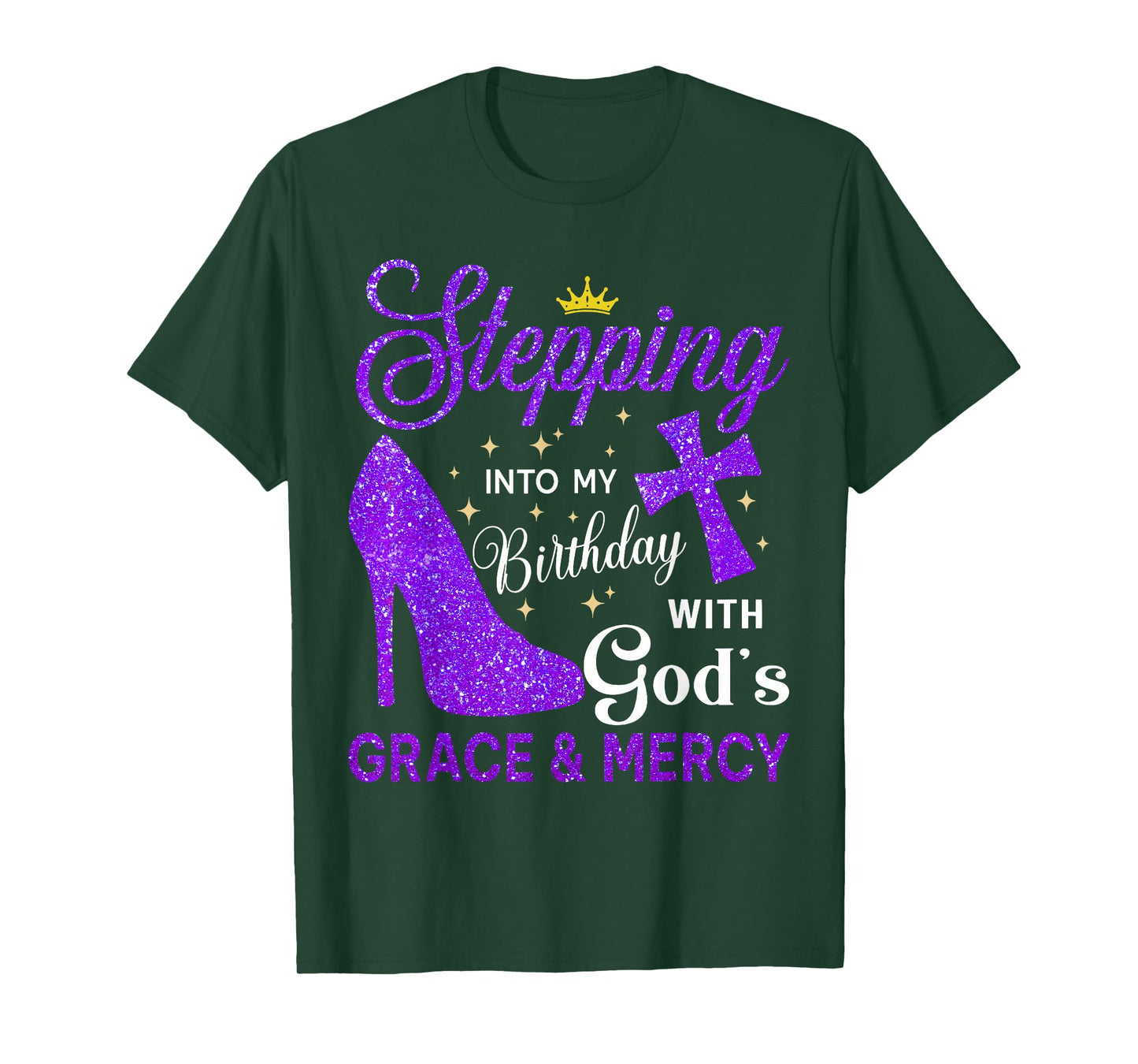 Stepping Into My Birthday with God's Grace and Mercy Blessed T-Shirt