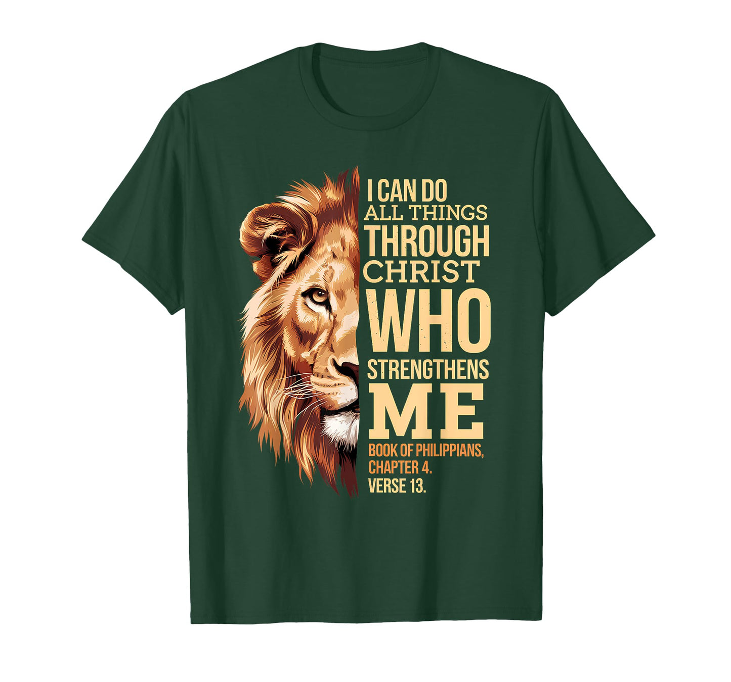Christian I Can Do All Things Through Christ Lion faith T-Shirt