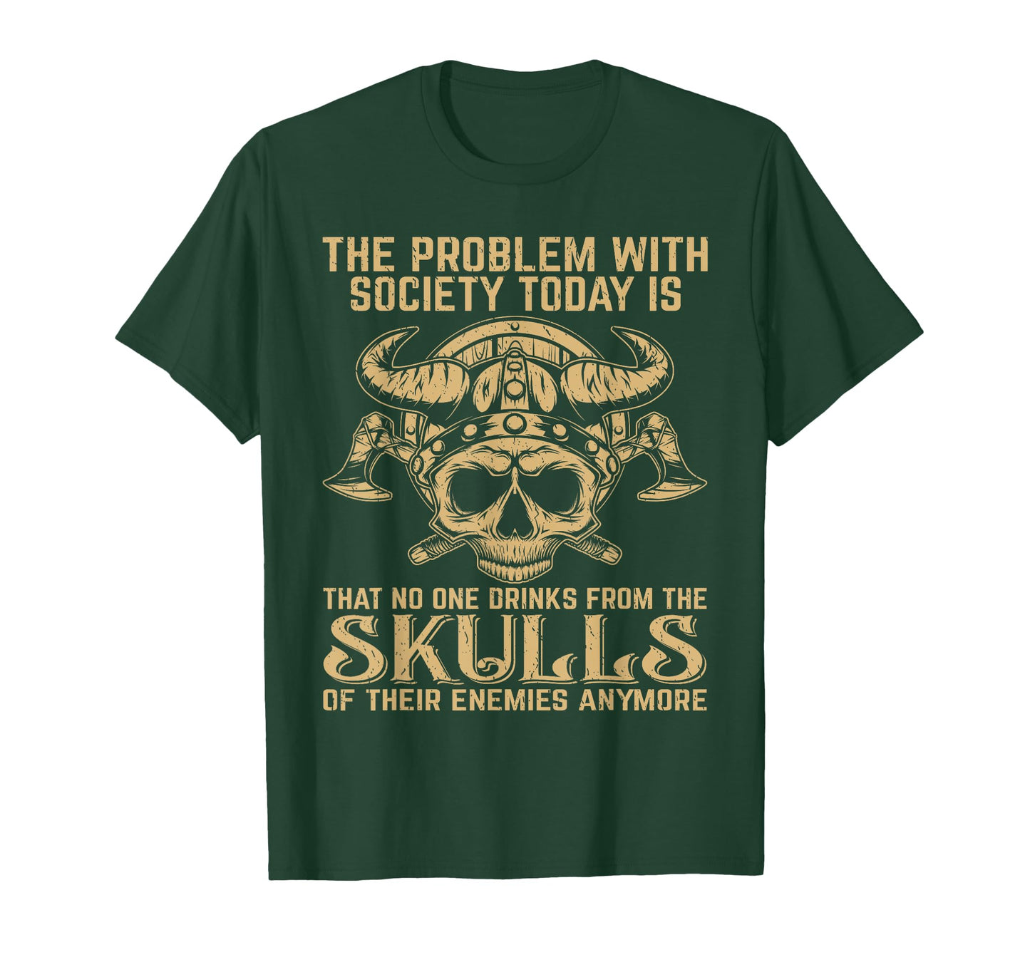 Viking Nordic Valhalla Odin Retro Society Problem Today T-Shirt