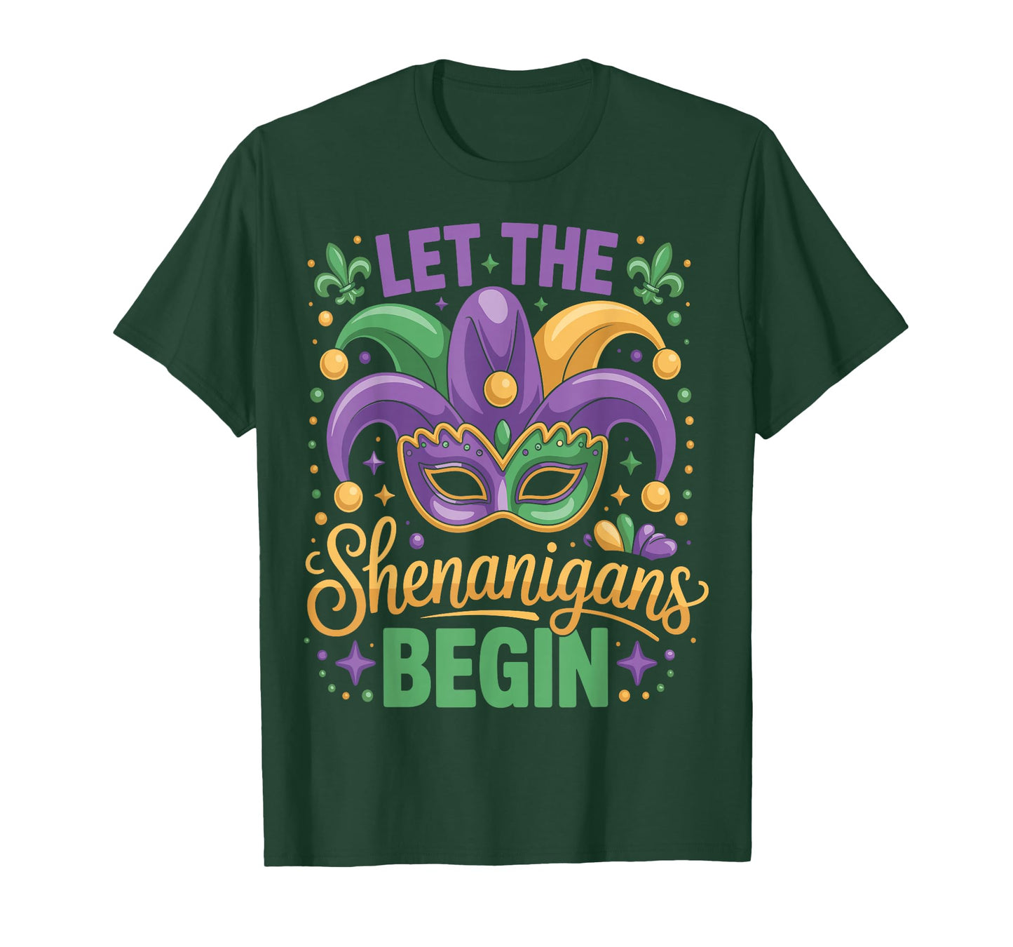 Let The Shenanigans Begin Now Mardi Gras 2025 Carnival Party T-Shirt