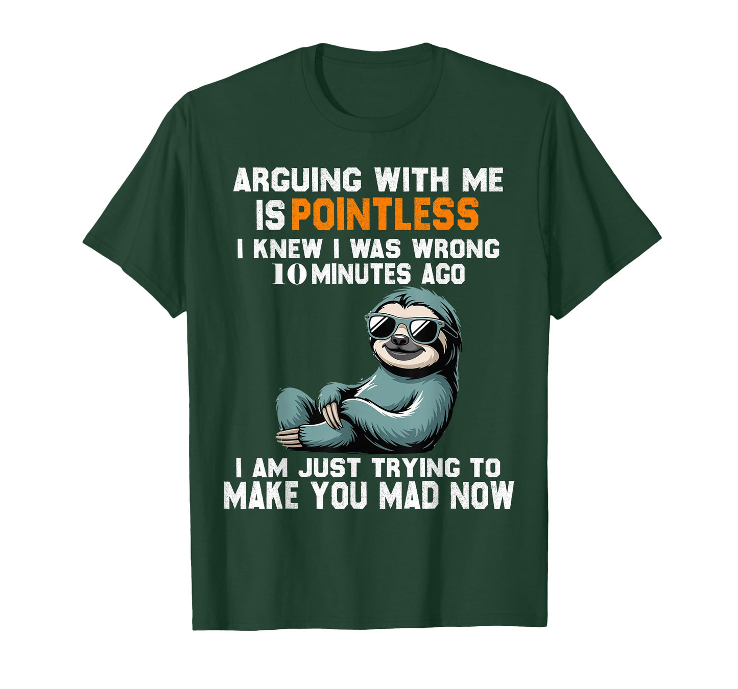 Arguing With Me Is Pointless T-Shirt