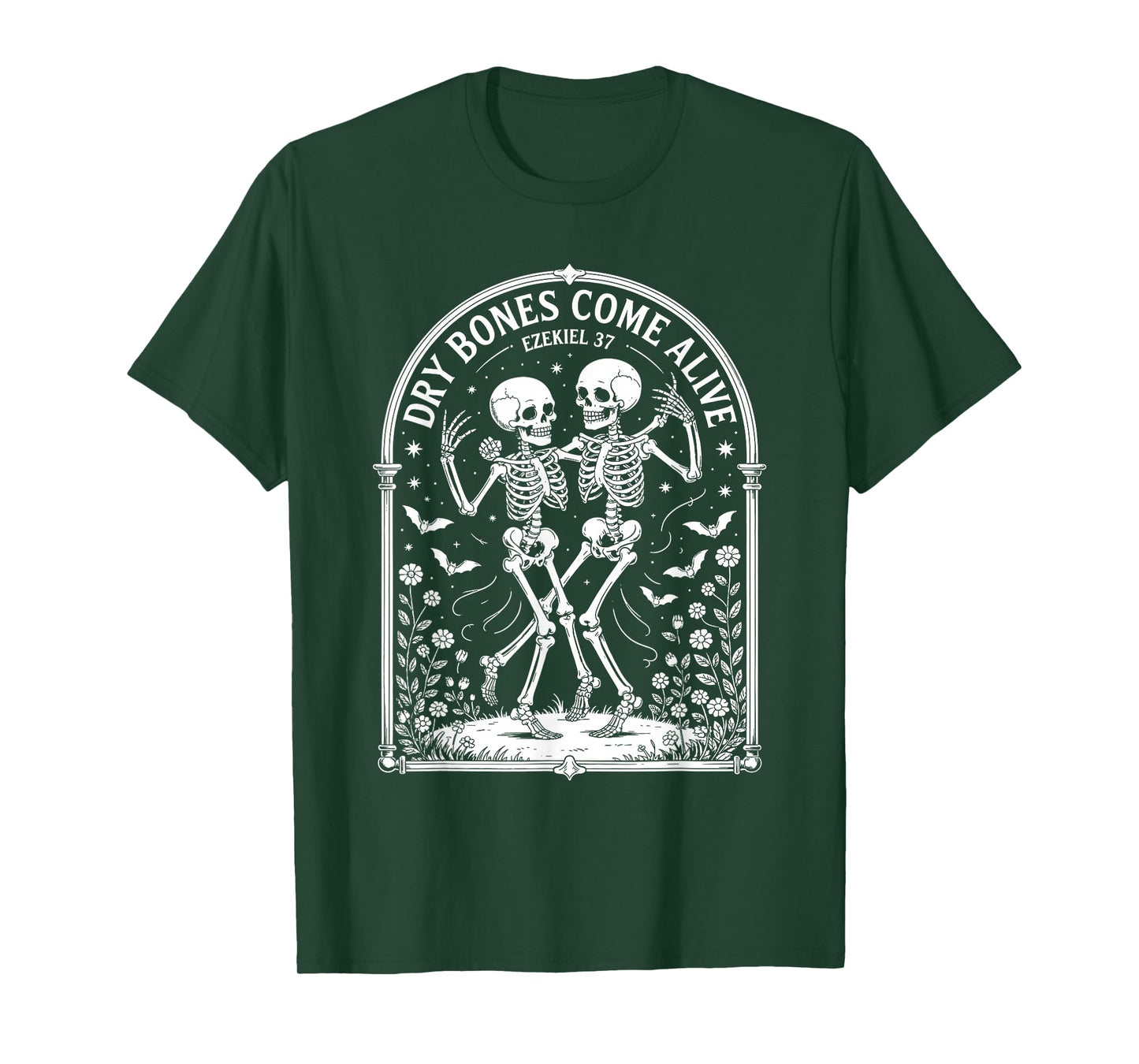 Skeleton Bible Verse Dry Bones Come Alive Christian Jesus T-Shirt