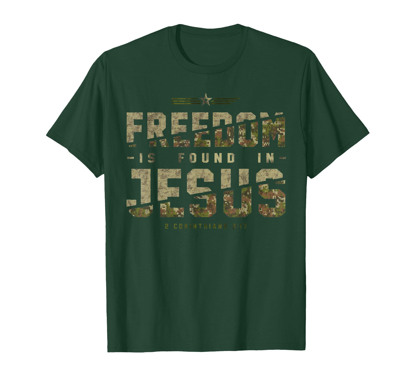 Freedom Is Found In Jesus 2 Corinthians 3 17 T-Shirt