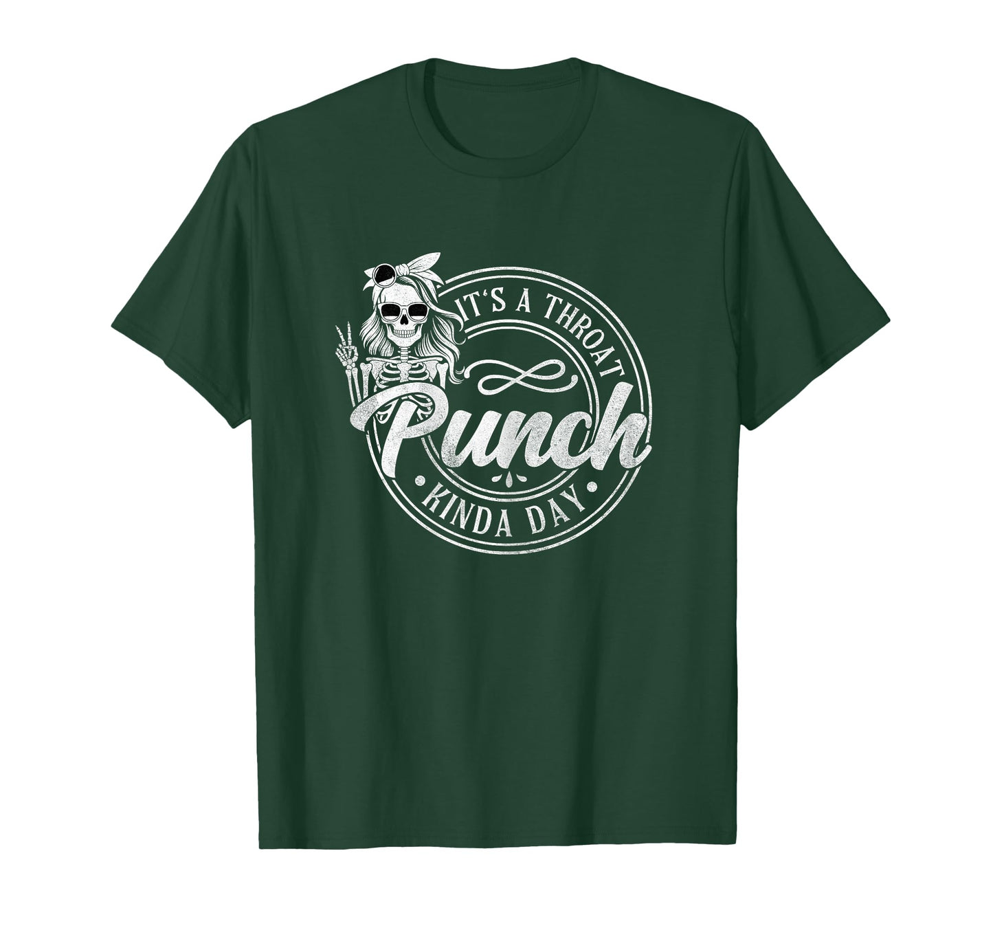 It's A Throat Punch Kinda Day Funny Throat Punch Humor T-Shirt