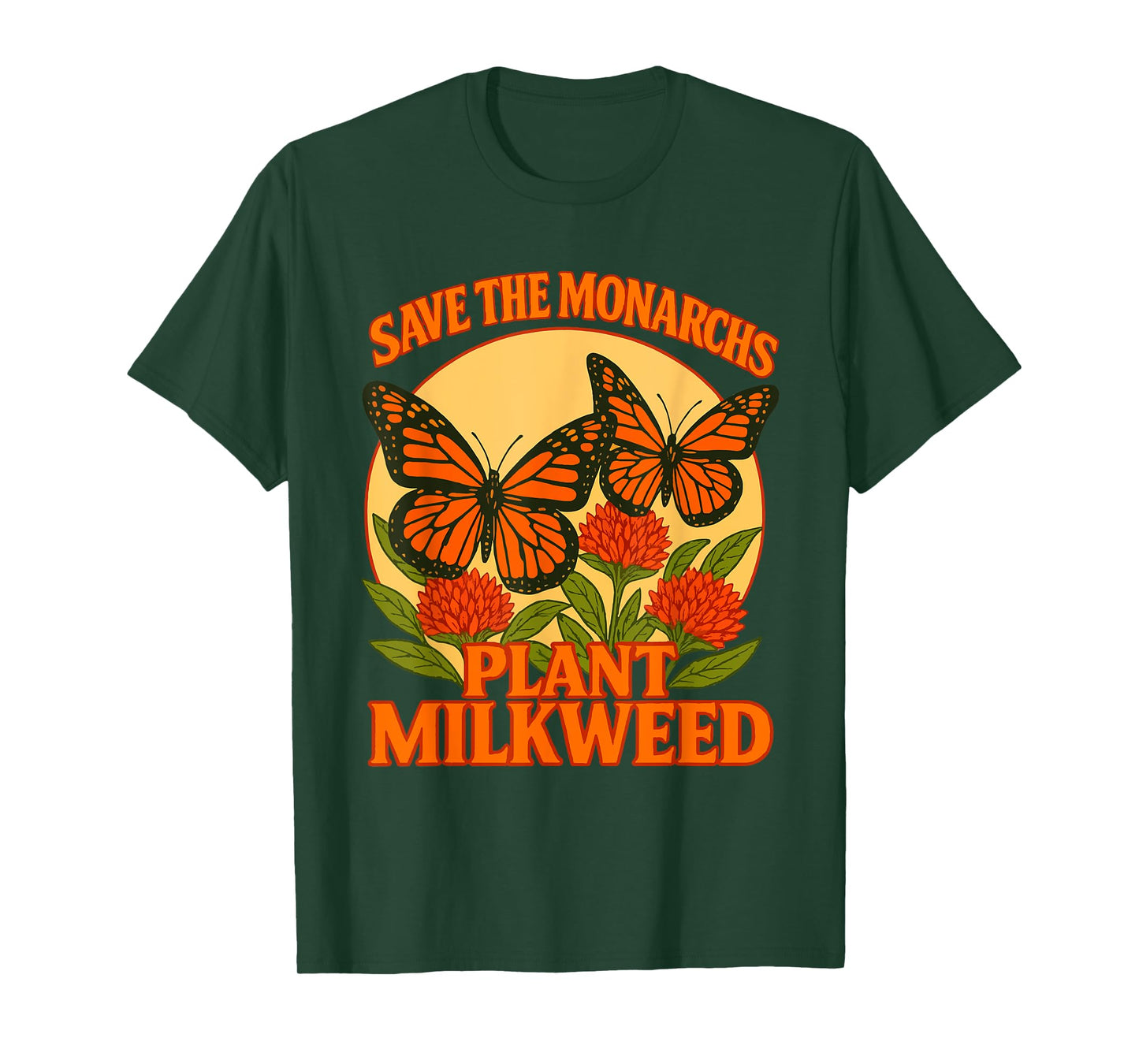 Save The Monarchs Plant Some Milkweed Butterfly Gift T-Shirt