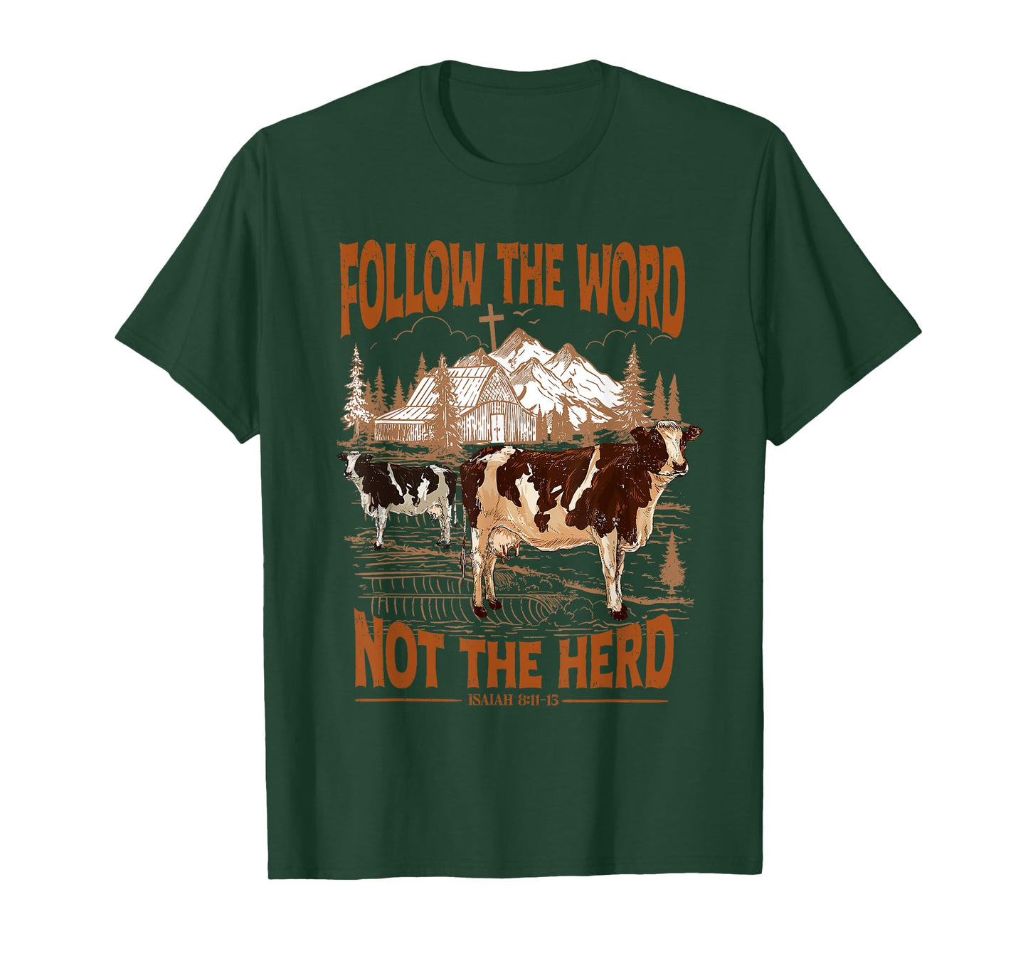 follow the word not the herd T-Shirt